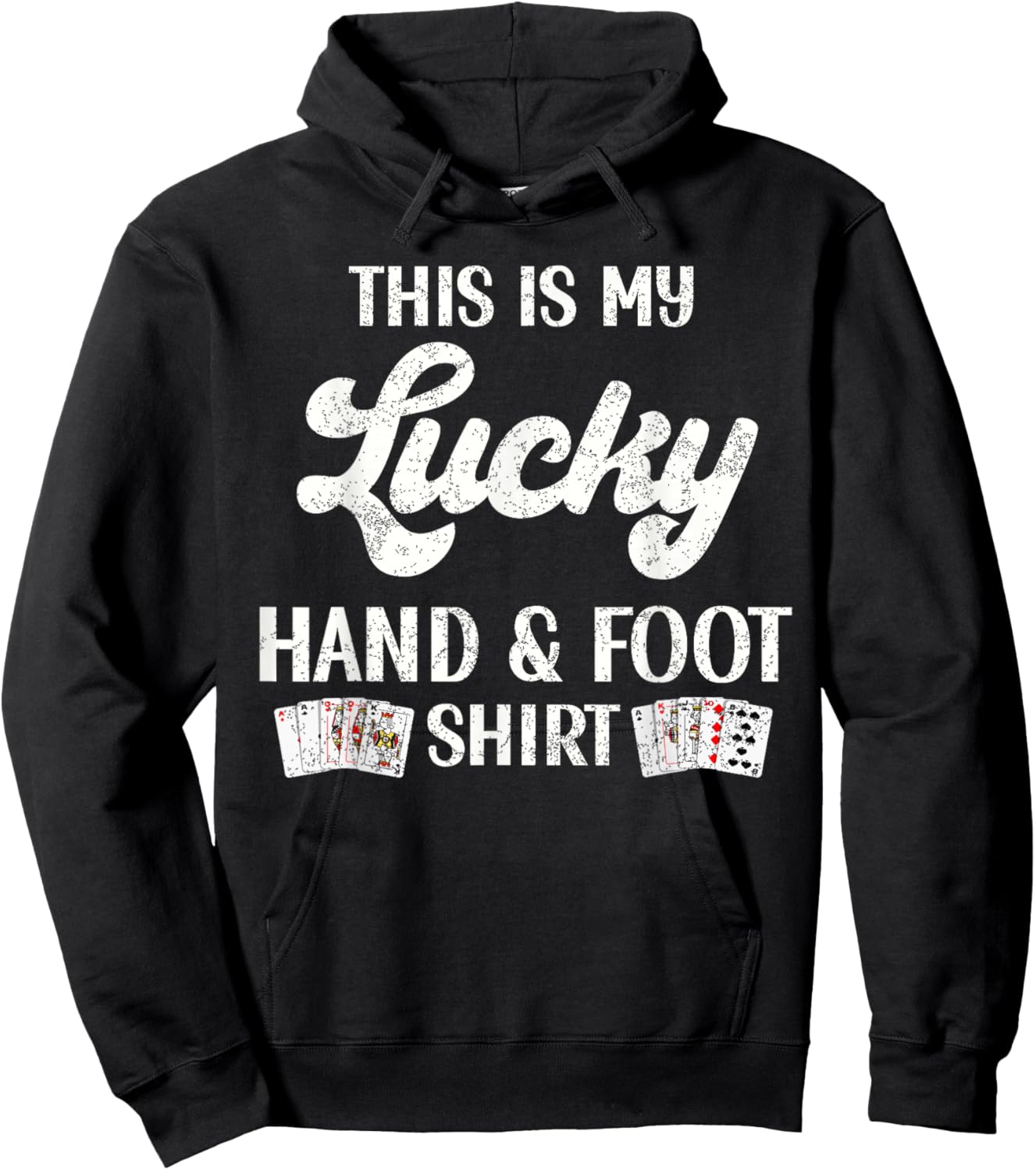 This Is My Lucky Hand and Foot Shirt Funny Card Game Player Hoodie - Hoodie | Black