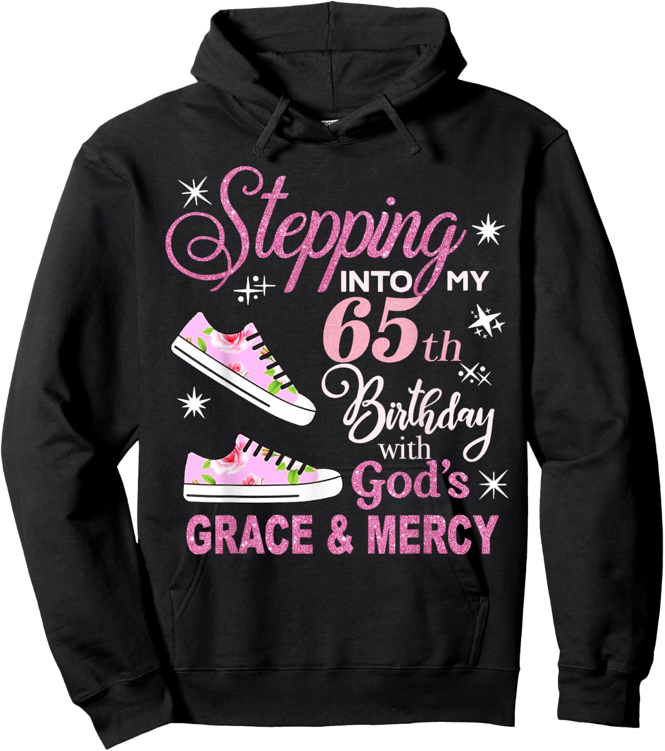 Stepping into my 65th Birthday with God's Grace & Mercy Hoodie - Hoodie | Black