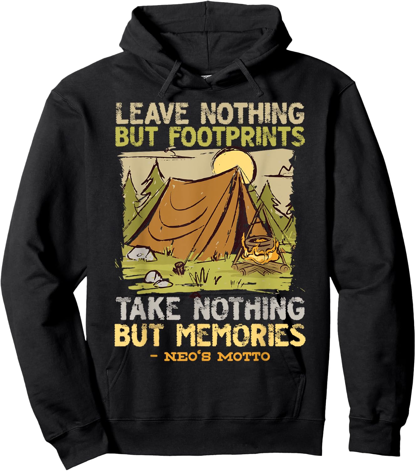 Take Nothing But Memories Neo Motto Tent Camping Hobby Hoodie - Hoodie | Black
