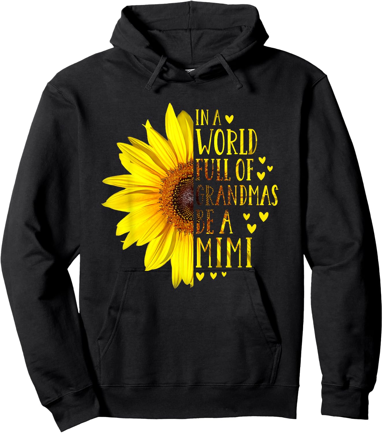 In A World Full Of Grandmas Be A Mimi Vintage Idea Sunflower Hoodie - Hoodie | Black