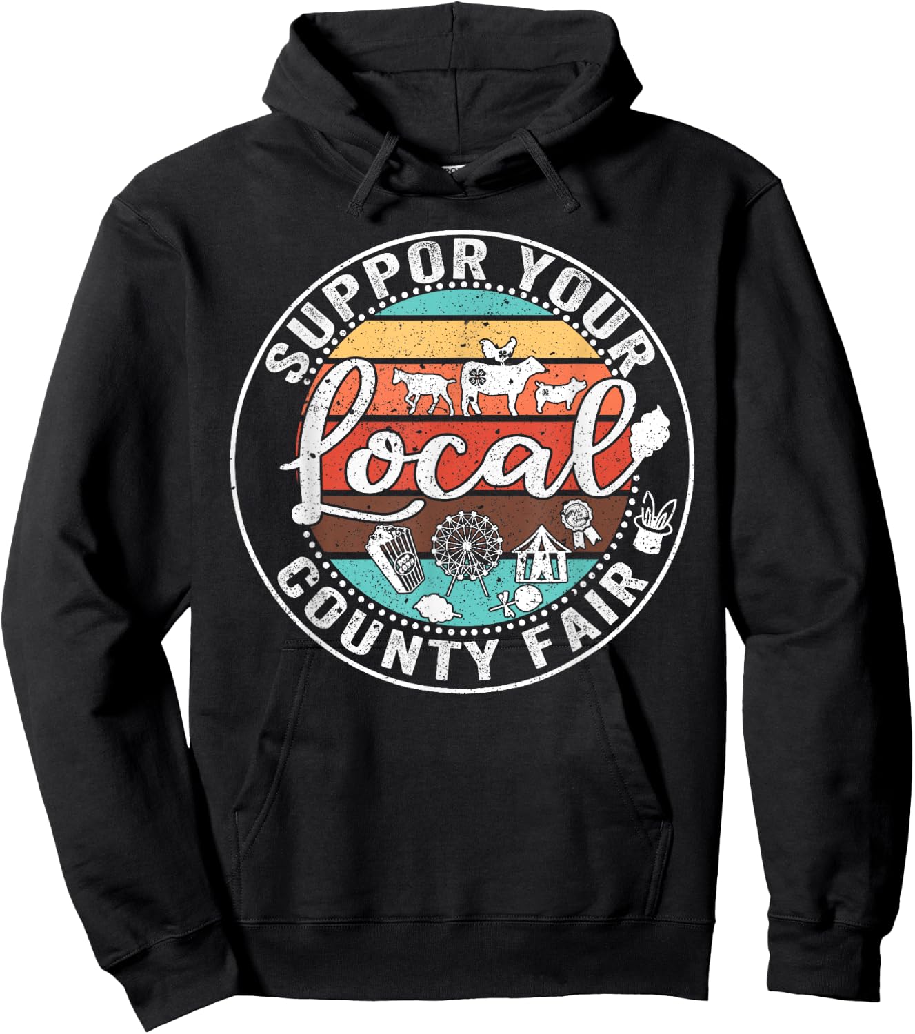 Support Your Local County Fair Farmer Country Farm Life , Small, Black Hoodie - Hoodie | Black