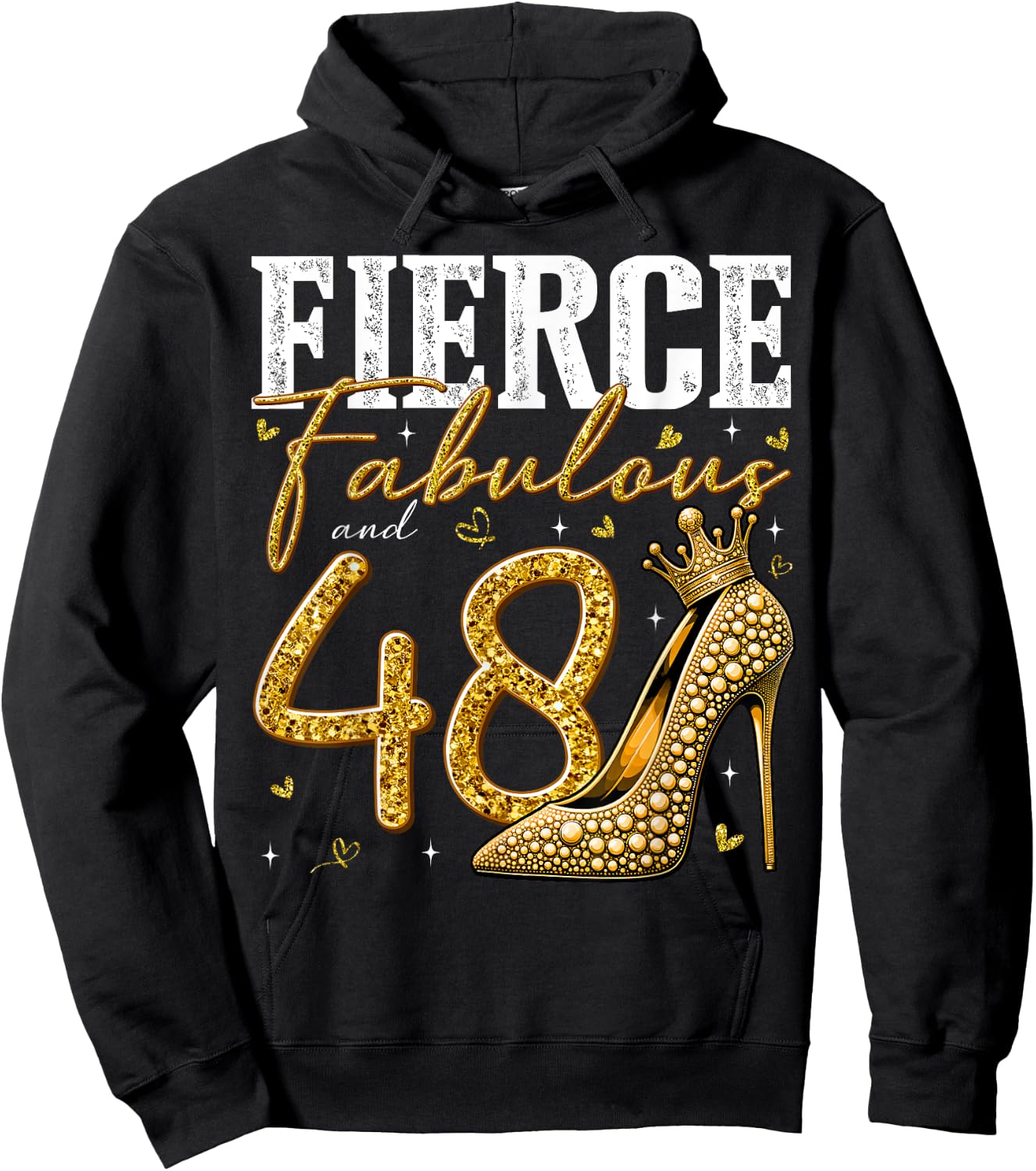 48th Birthday Fierce Fabulous and 48 Year Old Gifts Heels Hoodie - Hoodie | Black