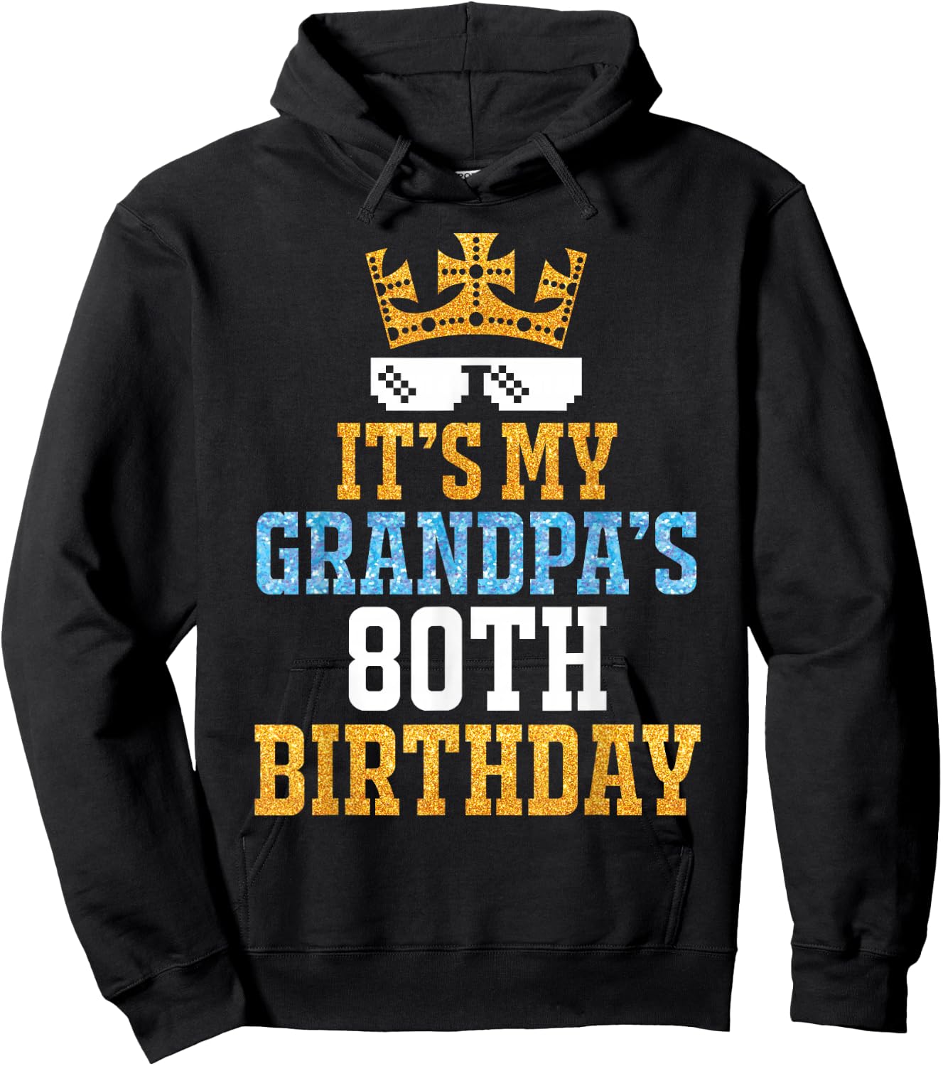 Grandson Granddaughter Happy It's My Grandpa's 80th Birthday , Small, Black Hoodie - Hoodie | Black