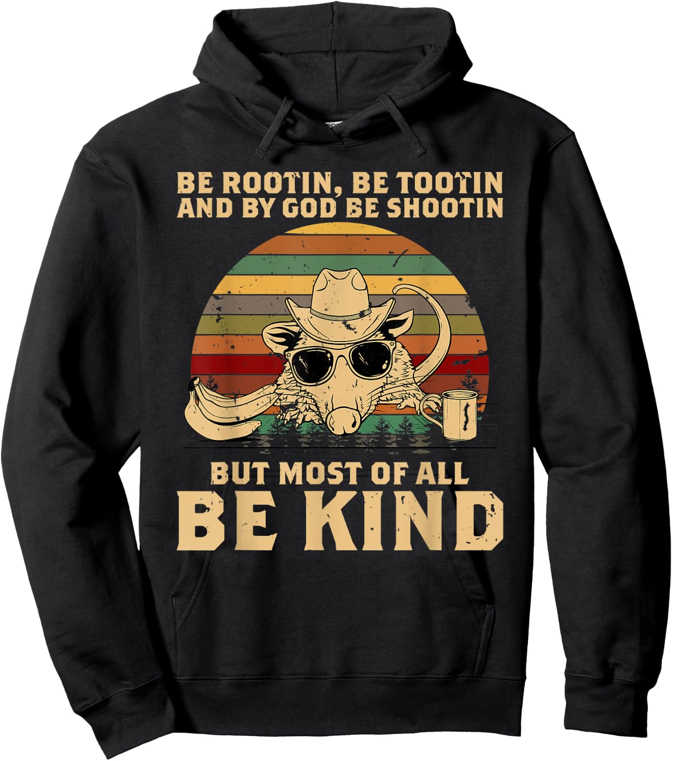 Be Rootin Be Tootin Be Shootin Be Kind Cowboy Opossum Lover Hoodie - Hoodie | Black