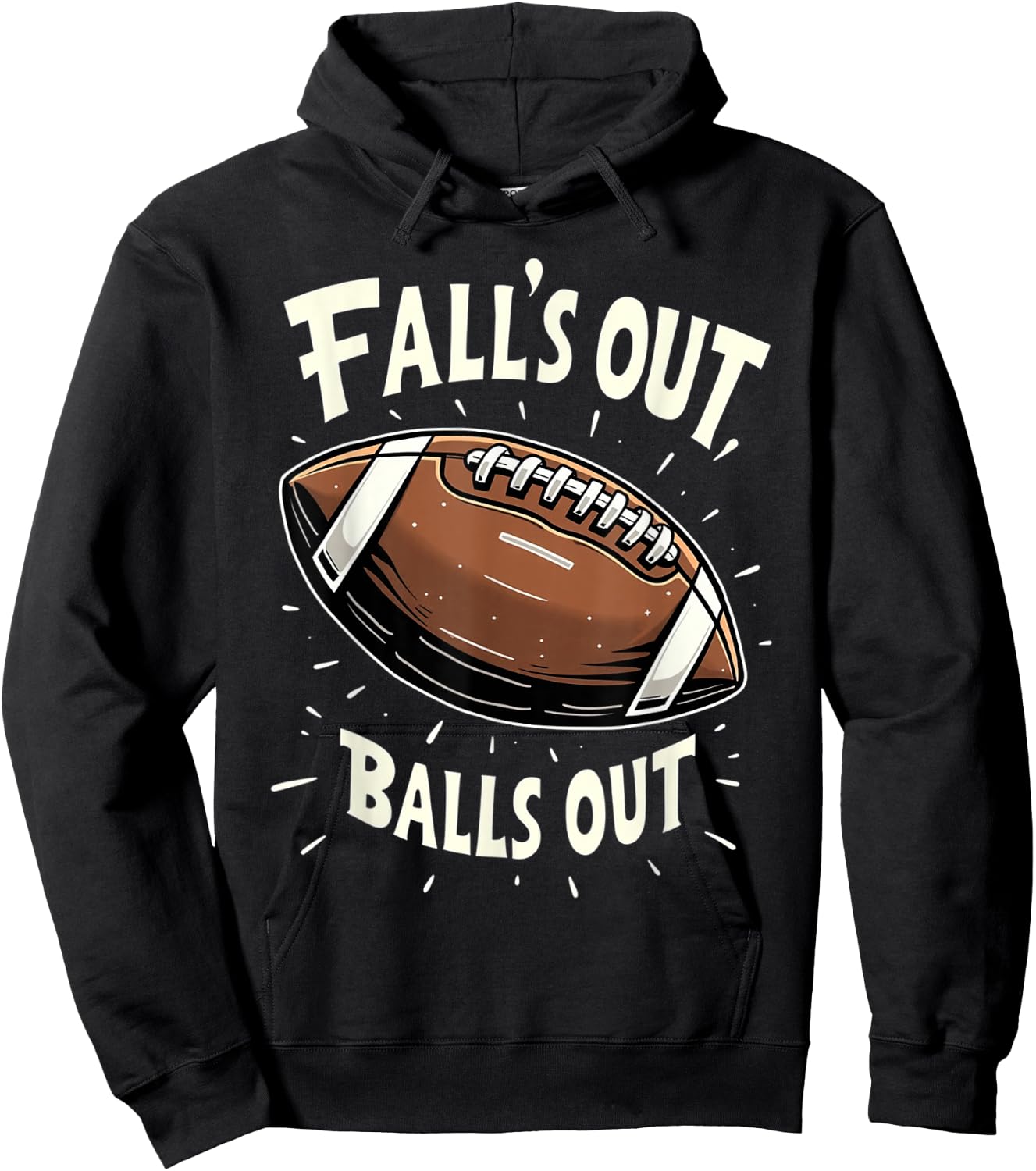 Fall's Out Balls Out Fantasy Football Men Women Kids Hoodie - Hoodie | Black
