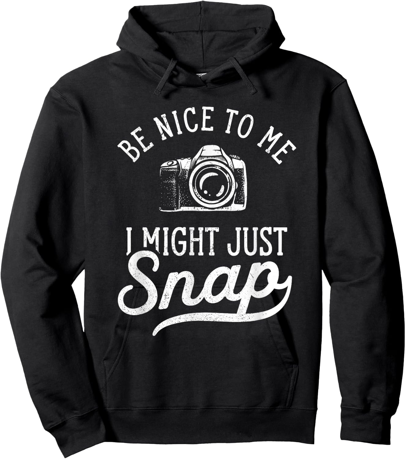 Photography I Might Just Snap Funny Camera Photographer Hoodie - Hoodie | Black
