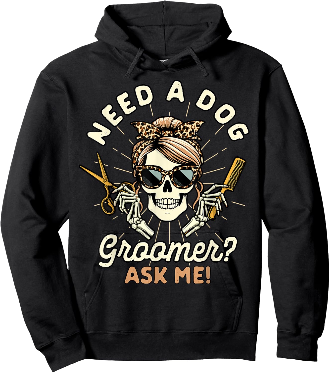 Dog Grooming Dog Groomer Skeleton Need A Dog Groomer Ask Me Hoodie - Hoodie | Black