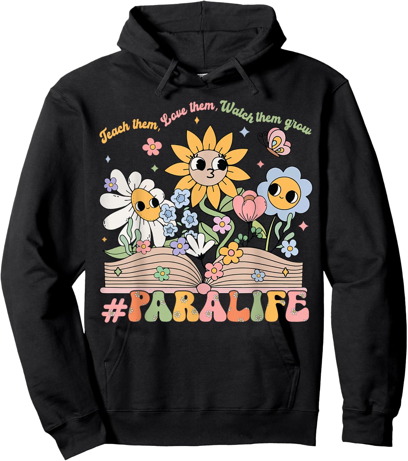 Paraprofessional para Life Flower Teacher Back to School Hoodie - Hoodie | Black
