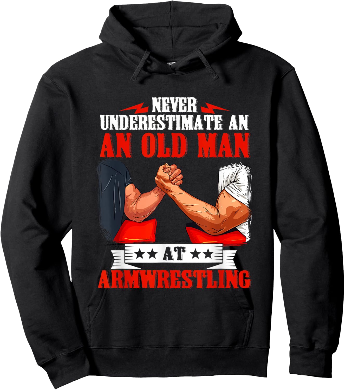 Armwrestling Arm Wrestling Old Man Quote Strength Sport Hoodie - Hoodie | Black