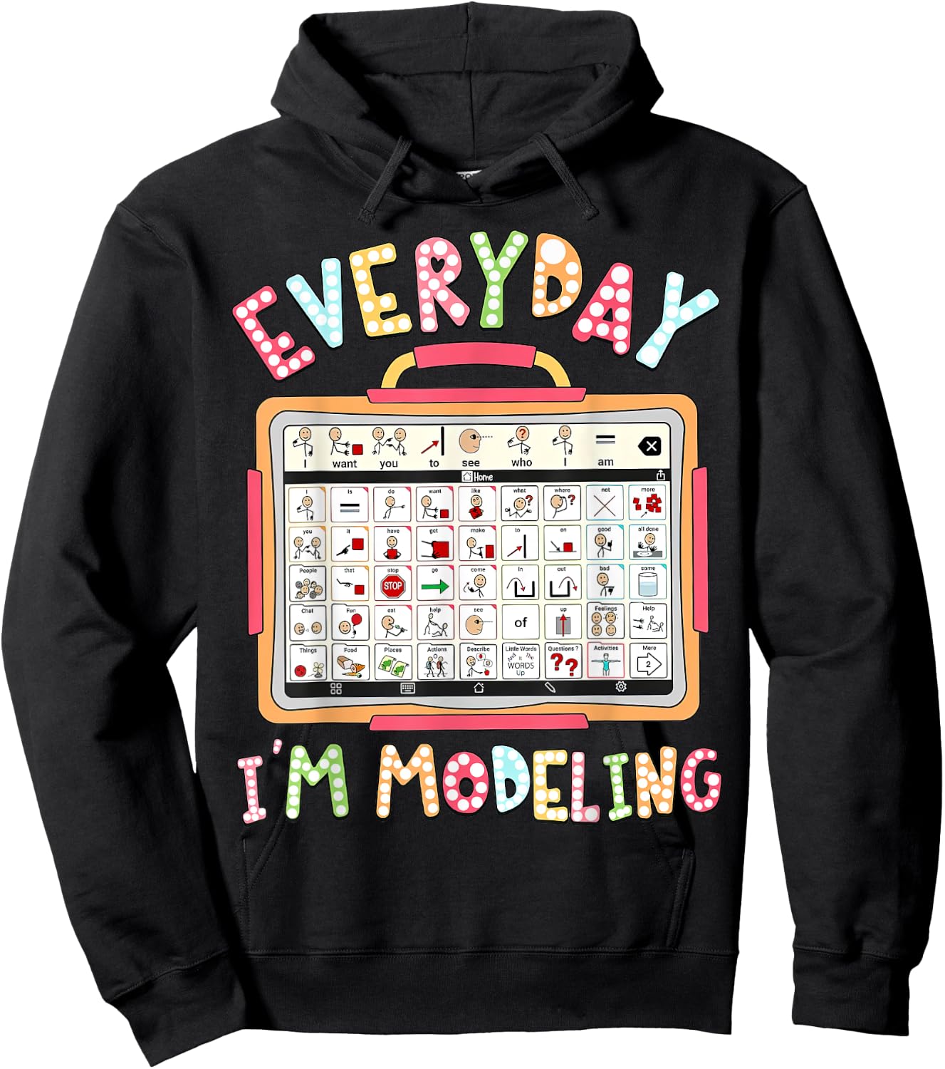 Speech Therapy, Everyday I'm Modeling, Speech Therapist Hoodie - Hoodie | Black