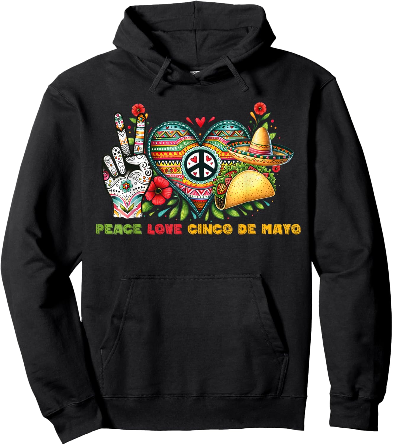 Peace Love Cinco De Mayo Lets Fiesta Mexican Fiesta 2024 Hoodie - Hoodie | Black