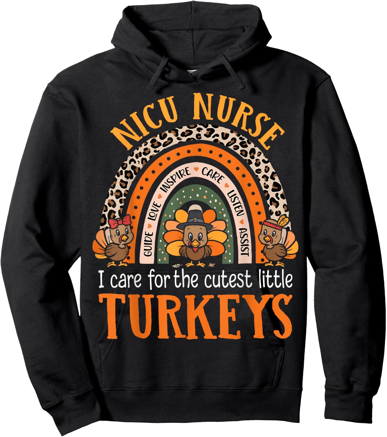 I Care For The Cutest Turkeys Thanksgiving Funny NICU Nurse Hoodie - Hoodie | Black