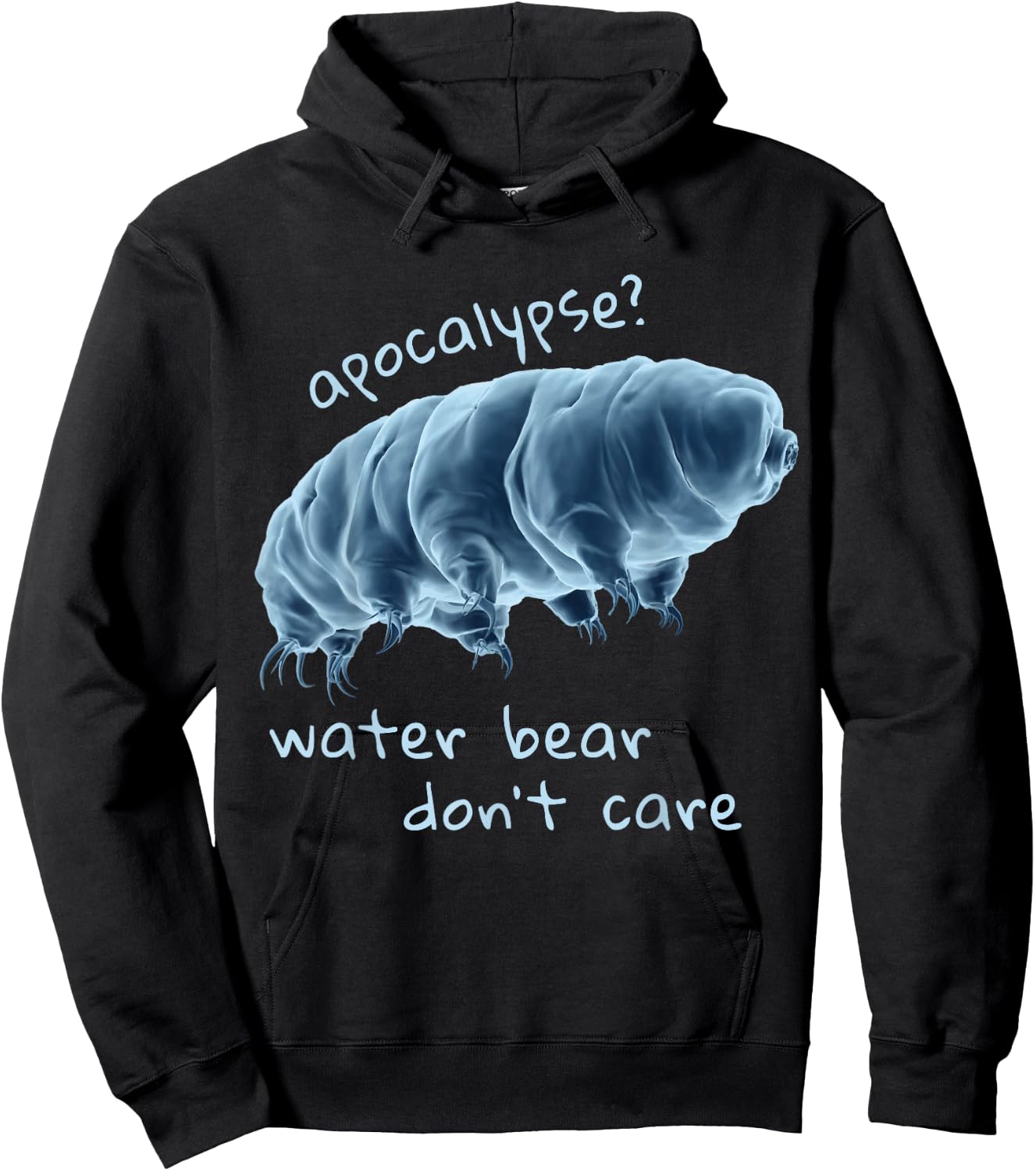 Apocalypse Water Bear Don't care Hoodie - Hoodie | Black
