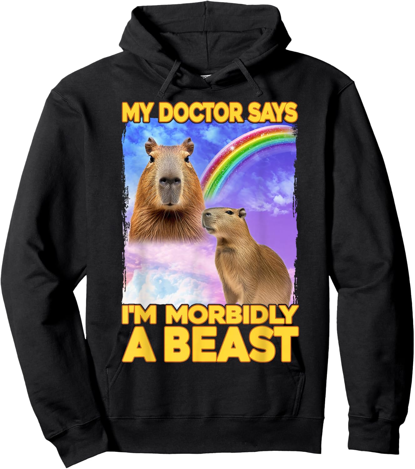 My Doctor Says I'm Morbidly A Beast Capybara Hoodie - Hoodie | Black