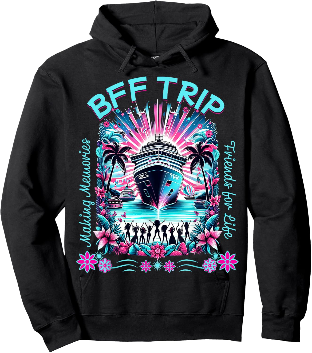Cute Fun Matching BFF Girls Trip Friends Cruise Hoodie - Hoodie | Black
