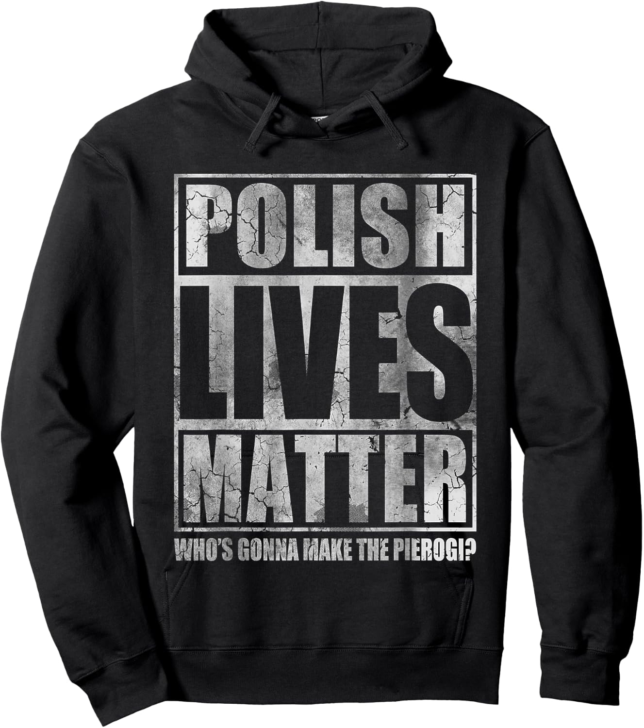 Polish Lives Matter Make The Pierogi Poland Polska Hoodie - Hoodie | Black