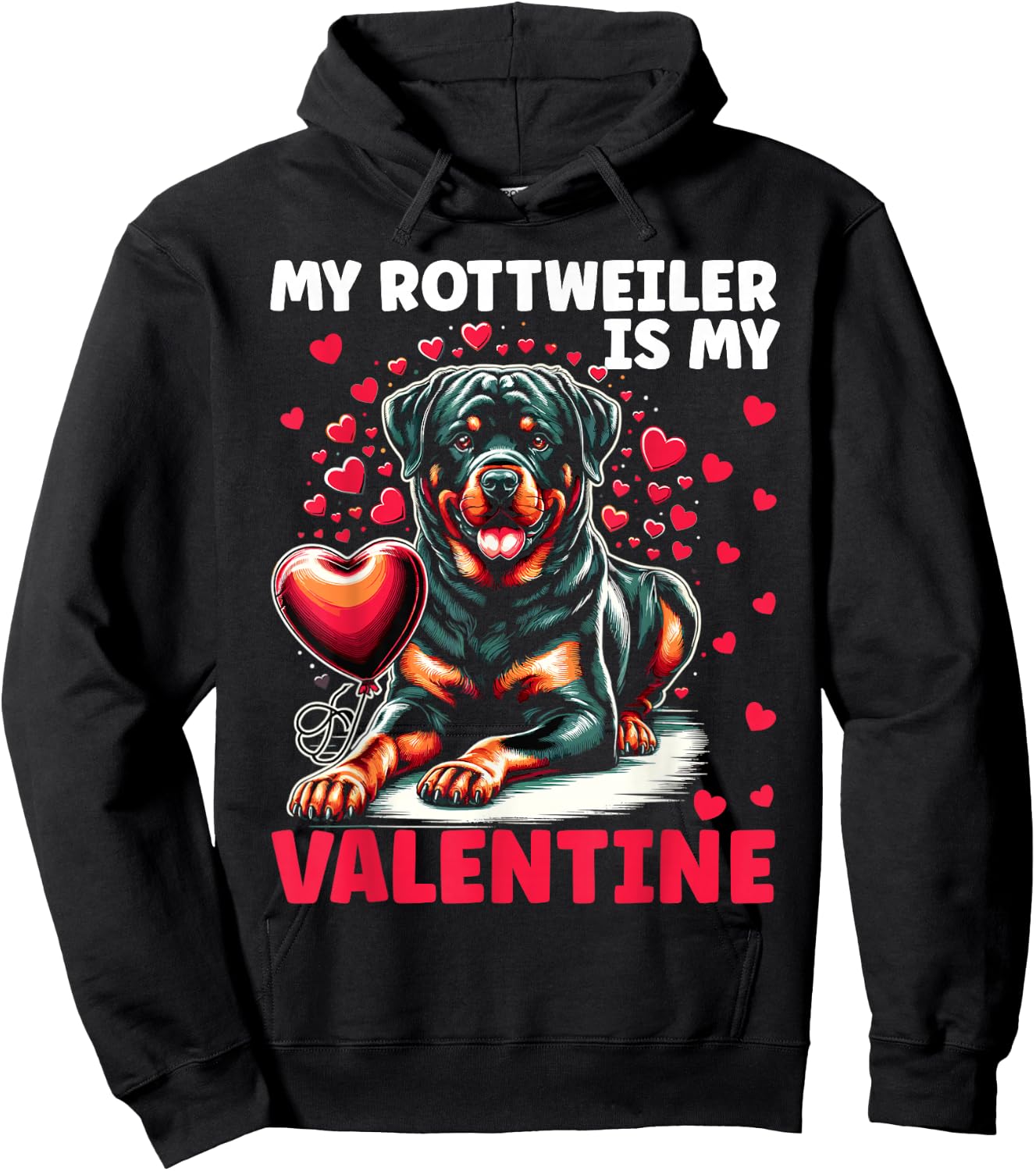 My Rottie Is My Valentine Rottweiler Dog Valentine's Day Hoodie - Hoodie | Black