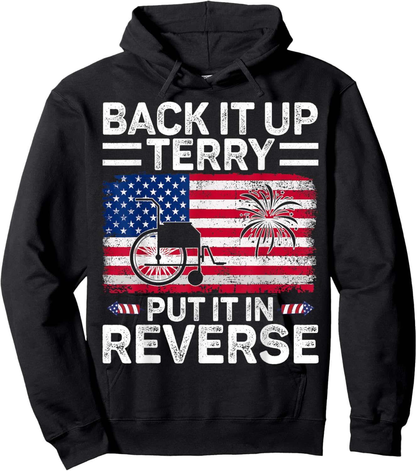 Back it Up Terry Put It In Reverse July 4th Fireworks Terry Hoodie - Hoodie | Black