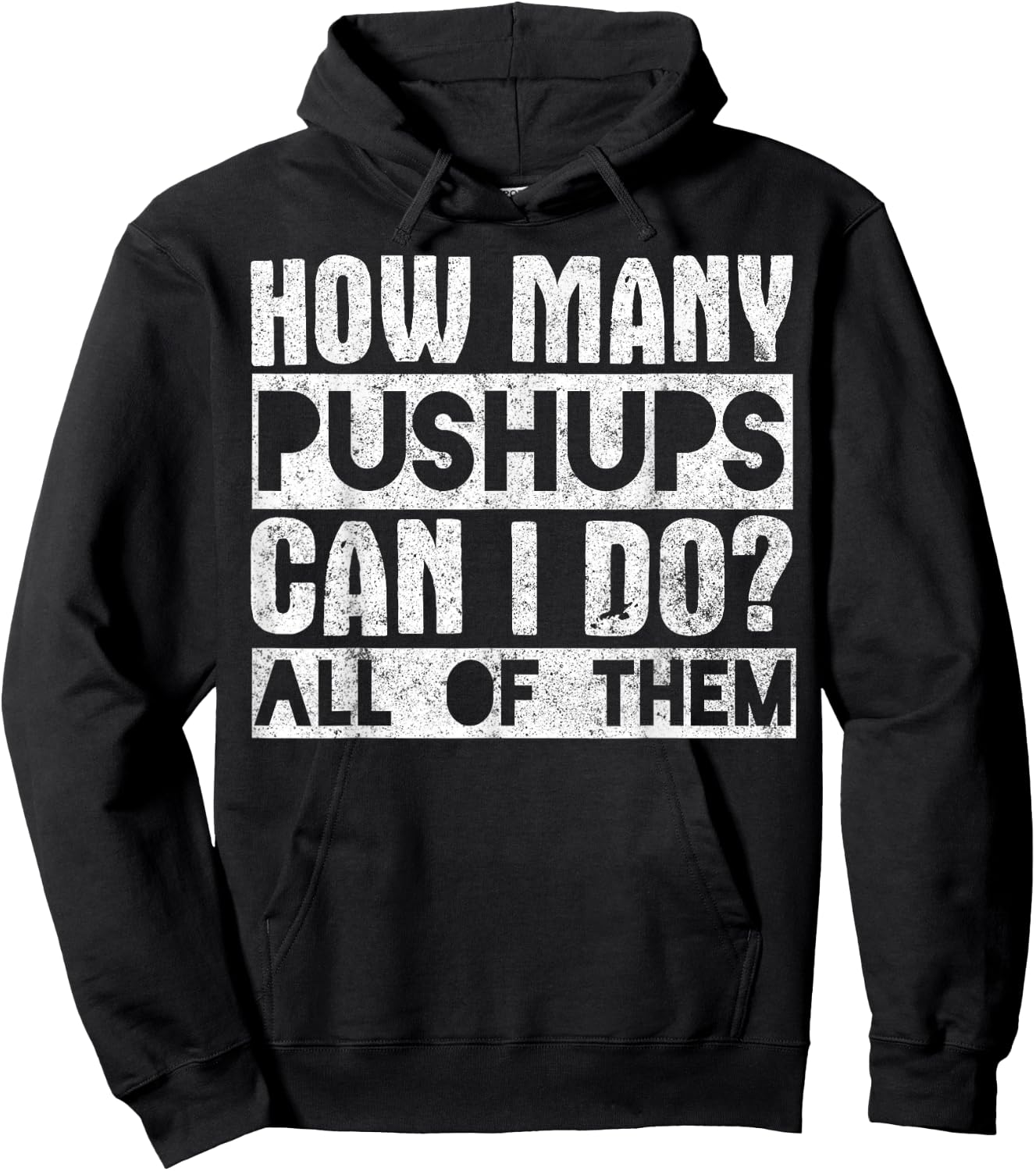 Workout Funny - How Many Pushups Can I Do All Of Them Hoodie - Hoodie | Black
