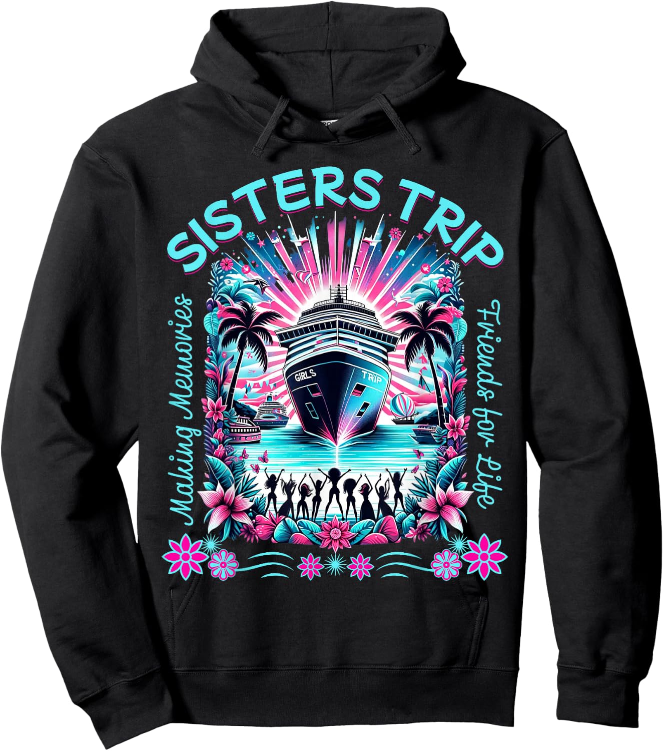 Sister Cruise Fun Matching BFF Sisters Trip Cruise Hoodie - Hoodie | Black