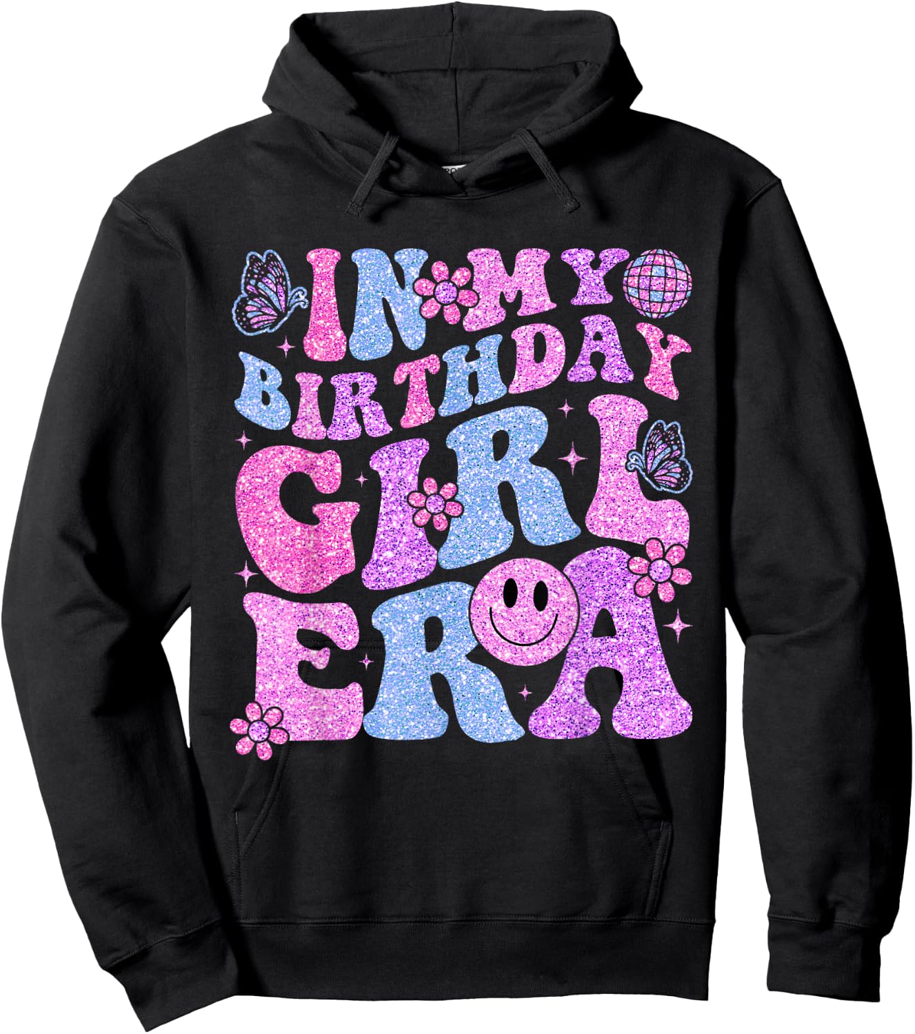 In My Birthday Girl Era Birthday Party Girls Hoodie - Hoodie | Black