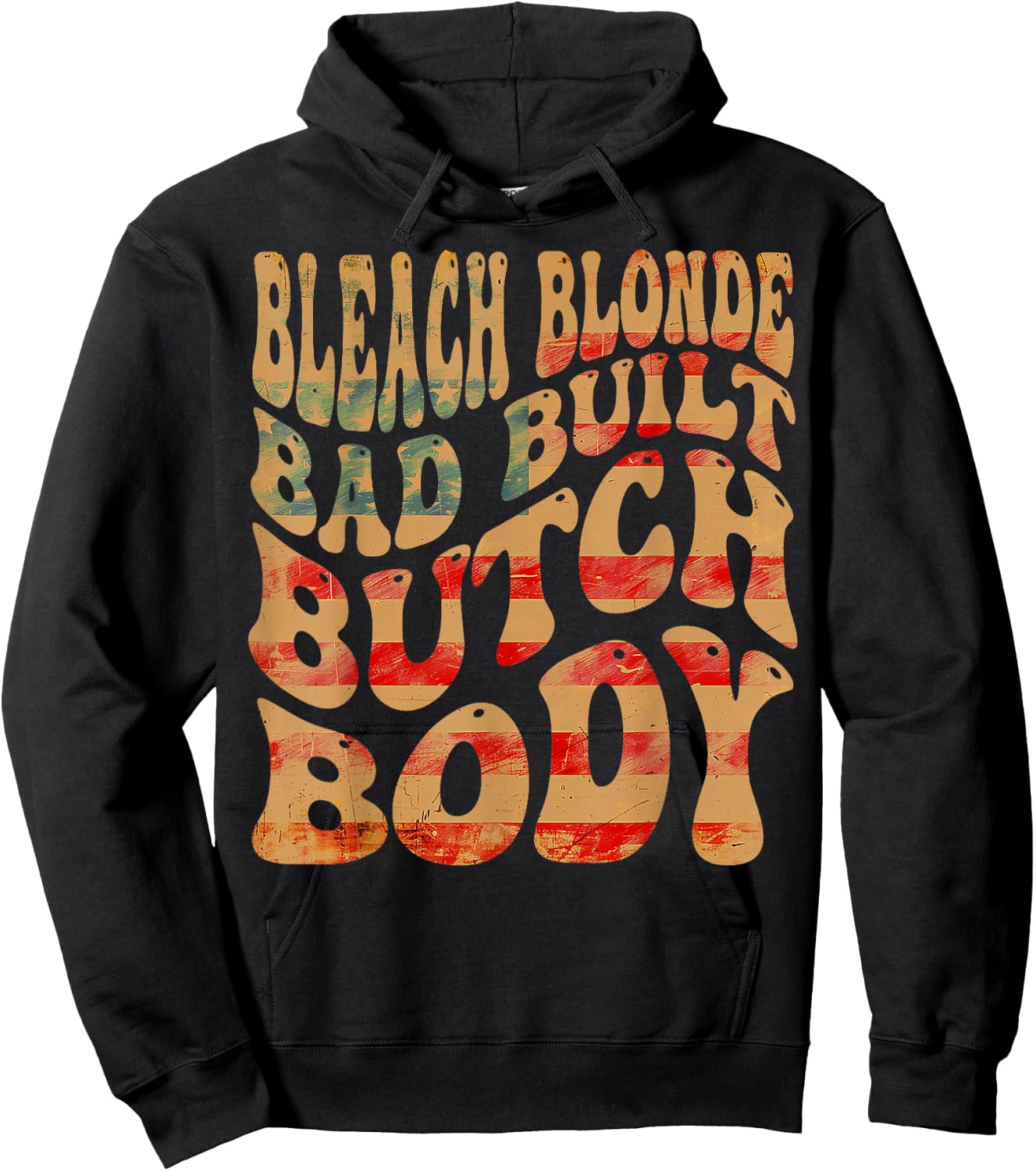 Bleached blonde, bad built, butch body meme Hoodie - Hoodie | Black