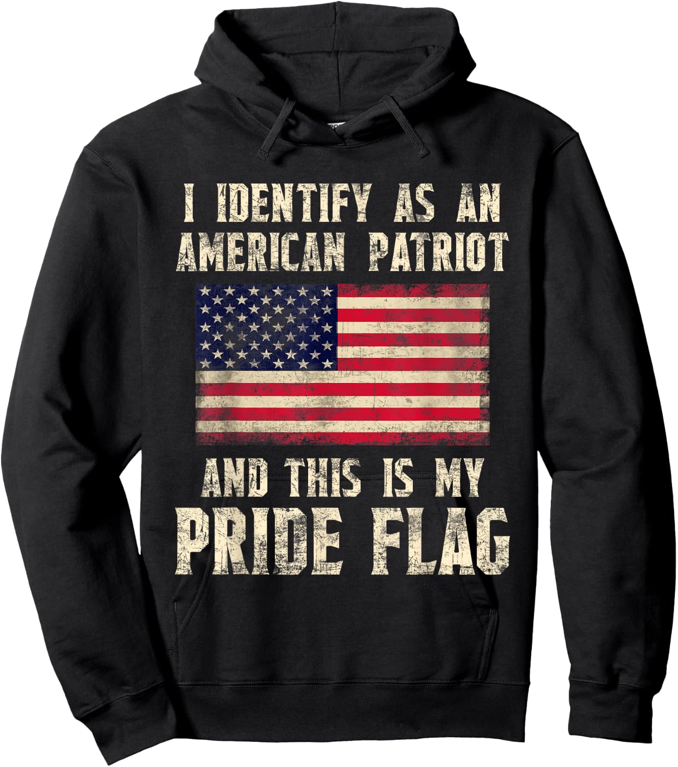 I Identify As An American Patriot This Is My Pride Flag Hoodie - Hoodie | Black