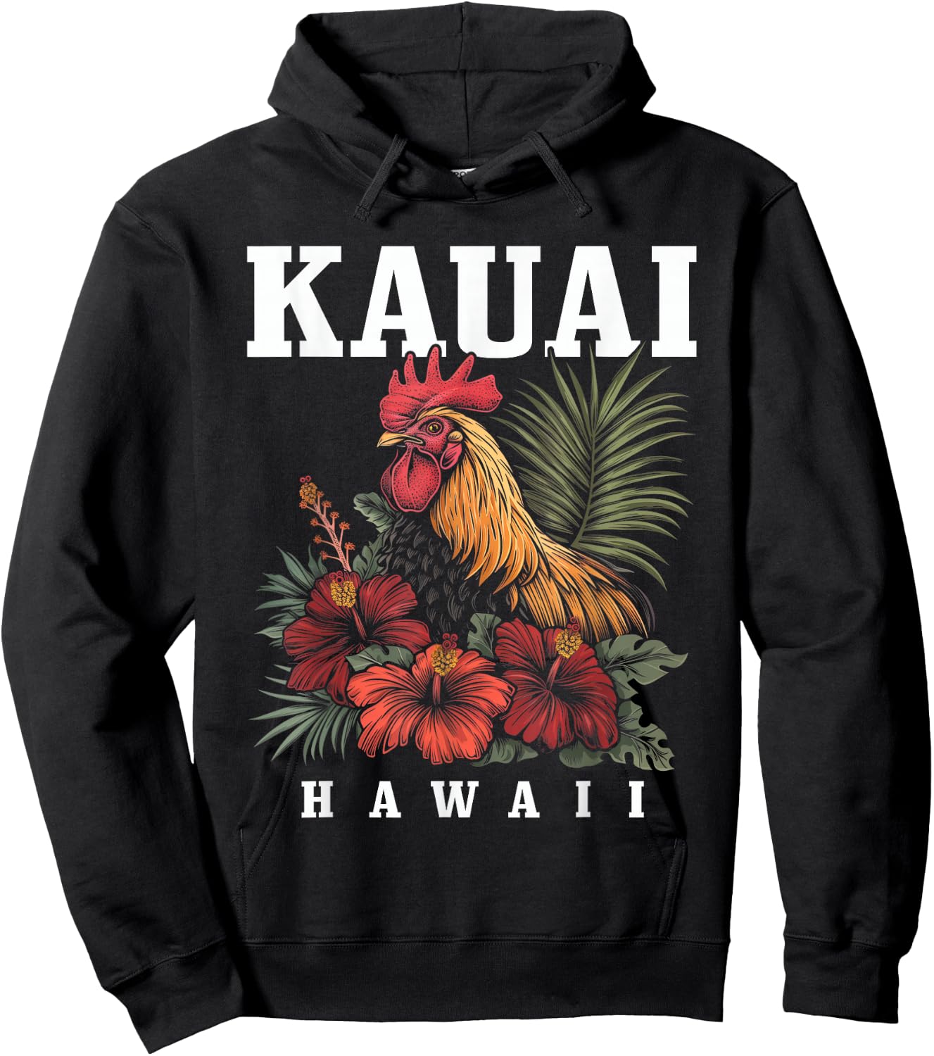 We Love Kauai Hawaii Kauai Hawaii Chicken Hawaiian Tropical Flowers Vintage Hoodie - Hoodie | Black