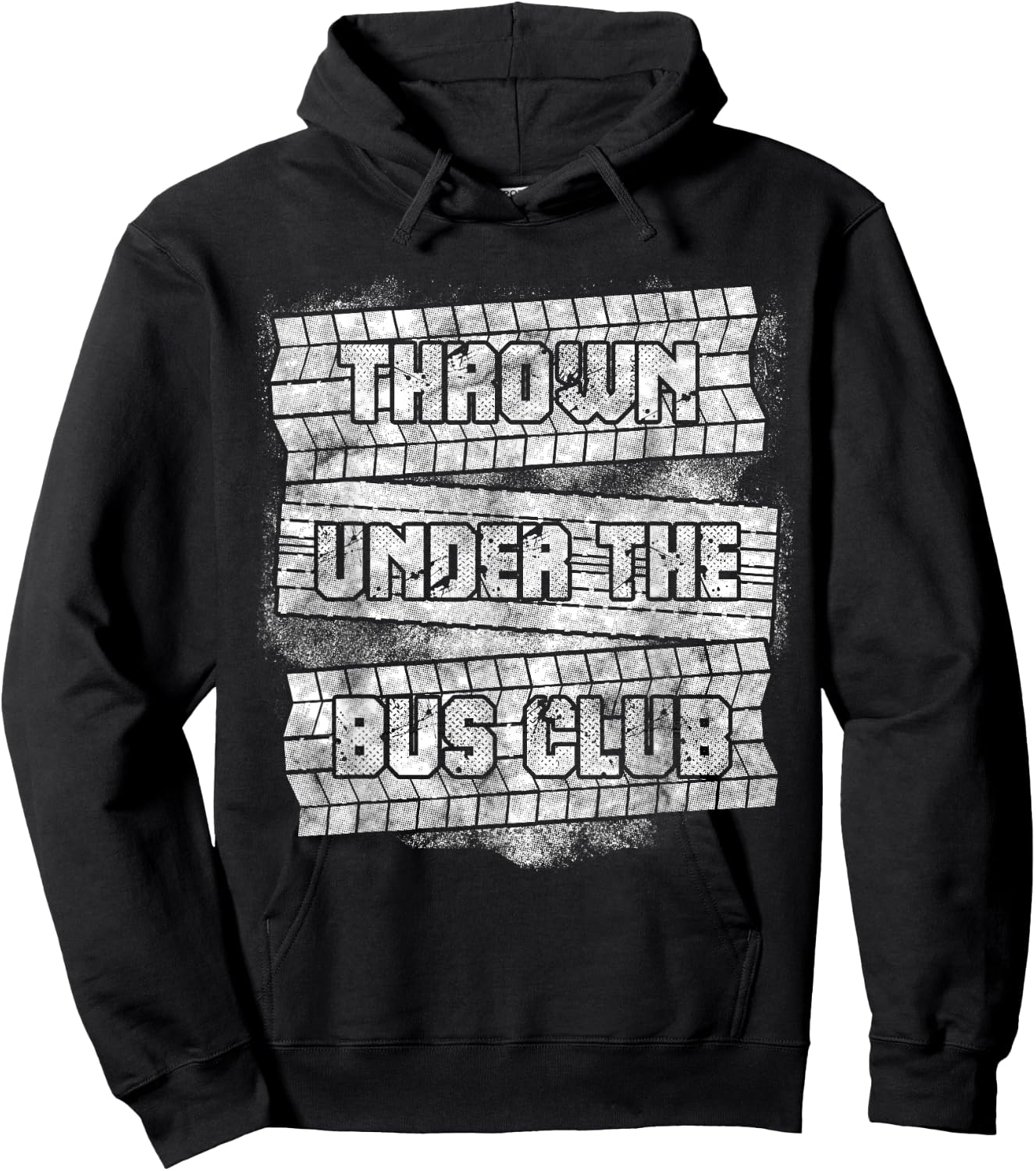Funny Thrown Under The Bus Gift Men Women Cool Gag Sayings Hoodie - Hoodie | Black