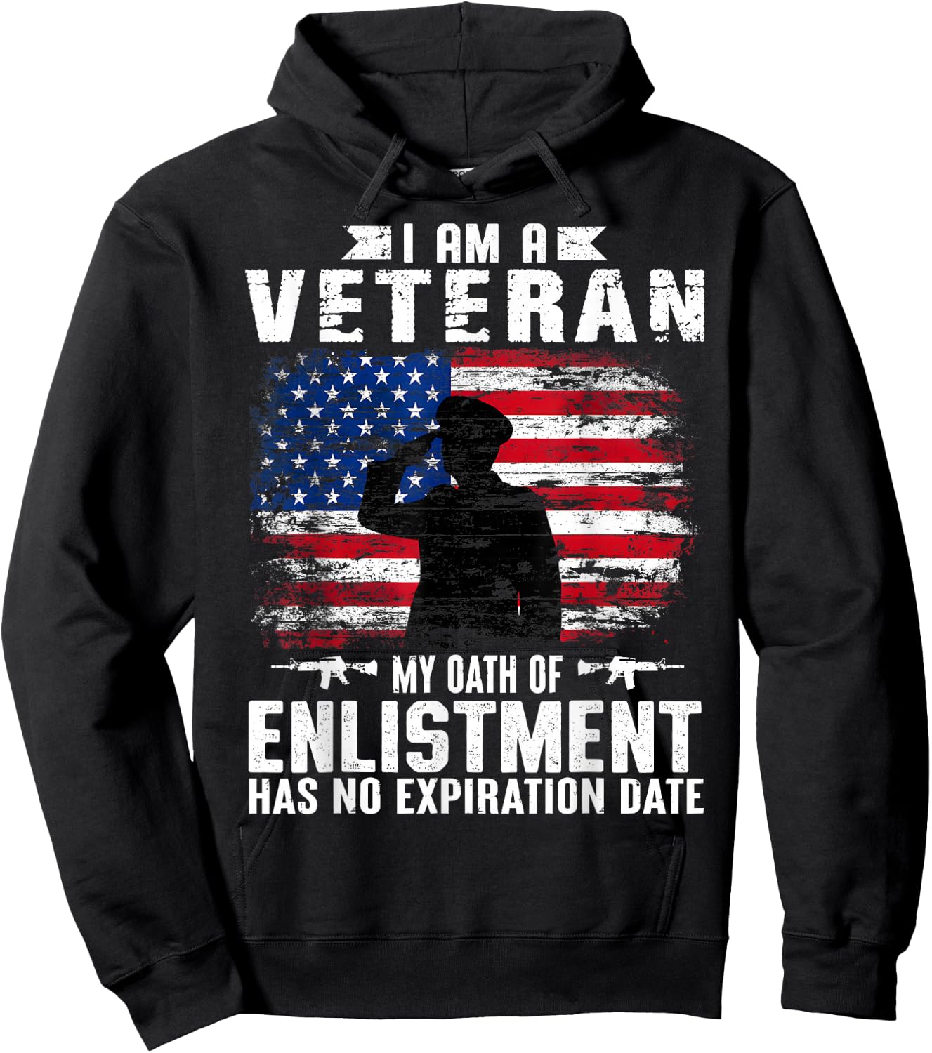 Support Military Veterans I Am A Veteran My Oath Of Enlistment Has No Expiration Date , Small, Black Hoodie - Hoodie | Black