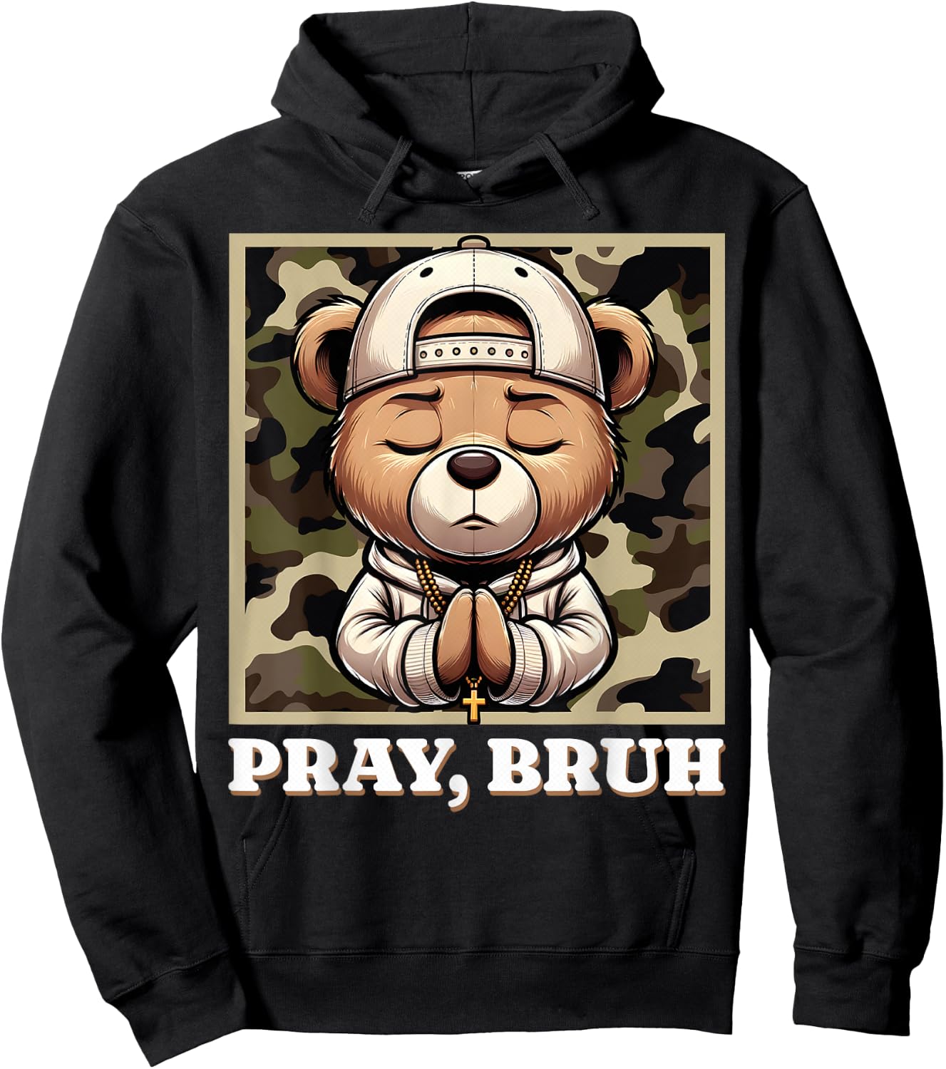 Pray Bruh Hip Hop Teddy Bear Praying Christian Streetwear Hoodie - Hoodie | Black