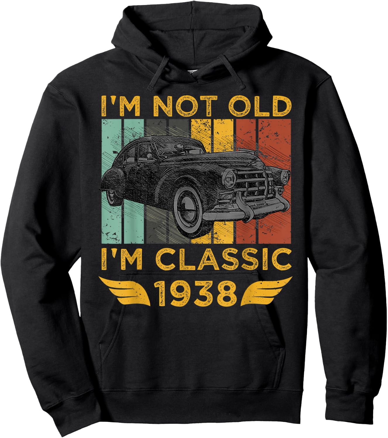 I'm Not Old I'm Classic 1938 Retro Car Vintage Birthday Gift Hoodie - Hoodie | Black