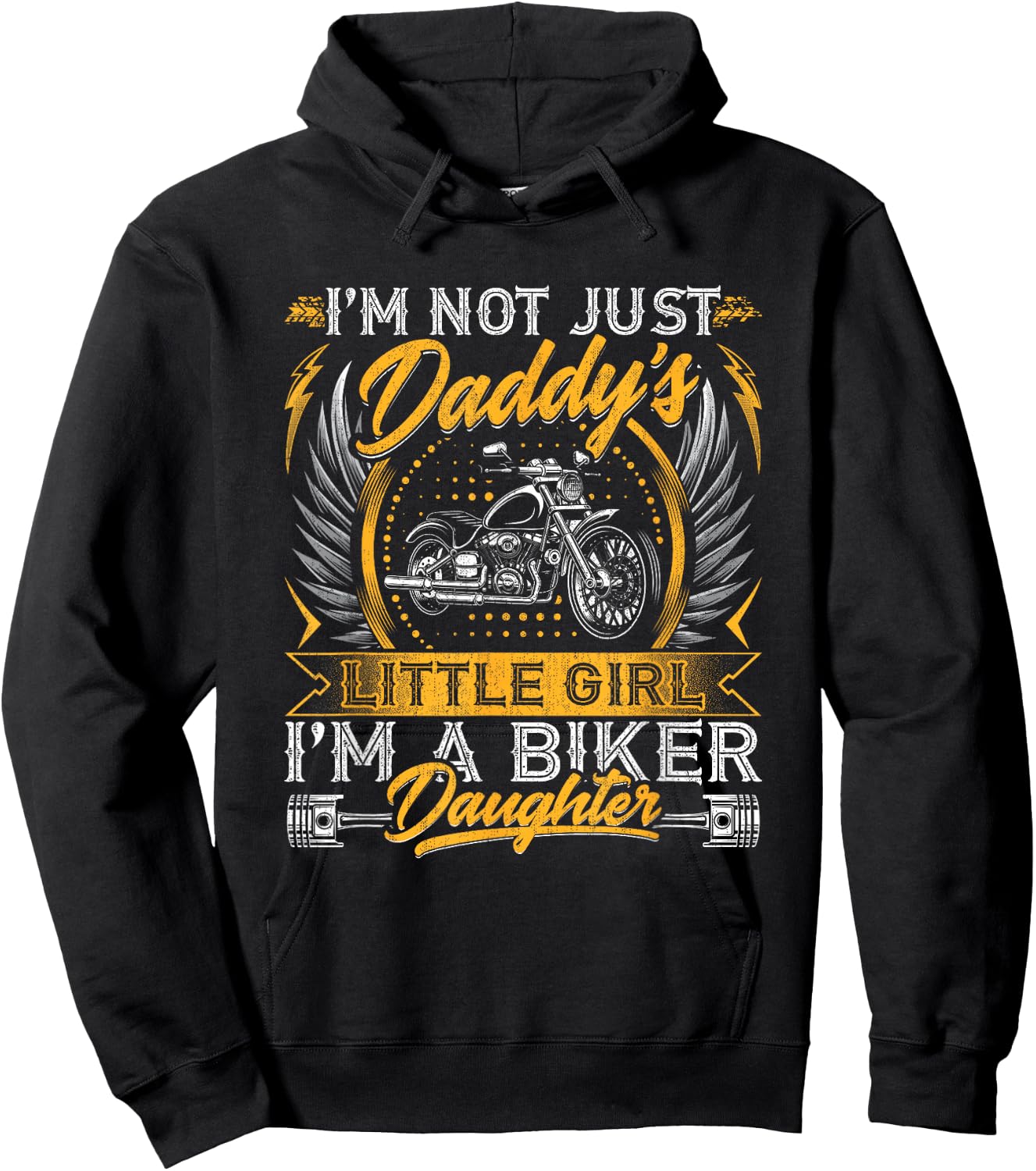 I'm Not Just Daddy's Little Girl I'm a Biker Daughter Hoodie - Hoodie | Black