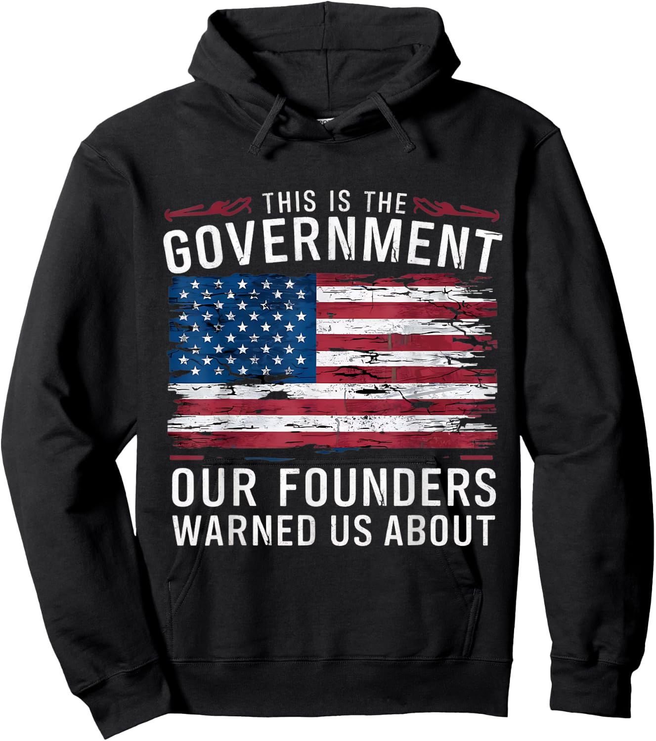 This Is The Government Our Founders Warned Us About Patriot Hoodie - Hoodie | Black