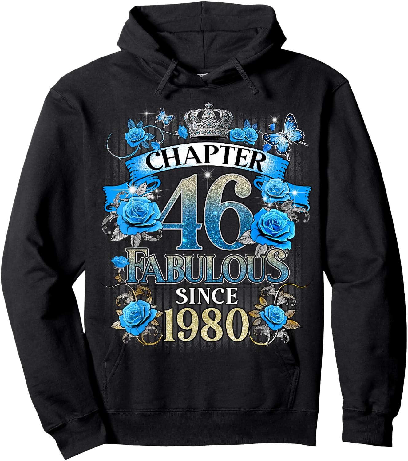 Chapter 46 Fabulous Since 1980 46th Birthday Women Blue Rose Hoodie - Hoodie | Black