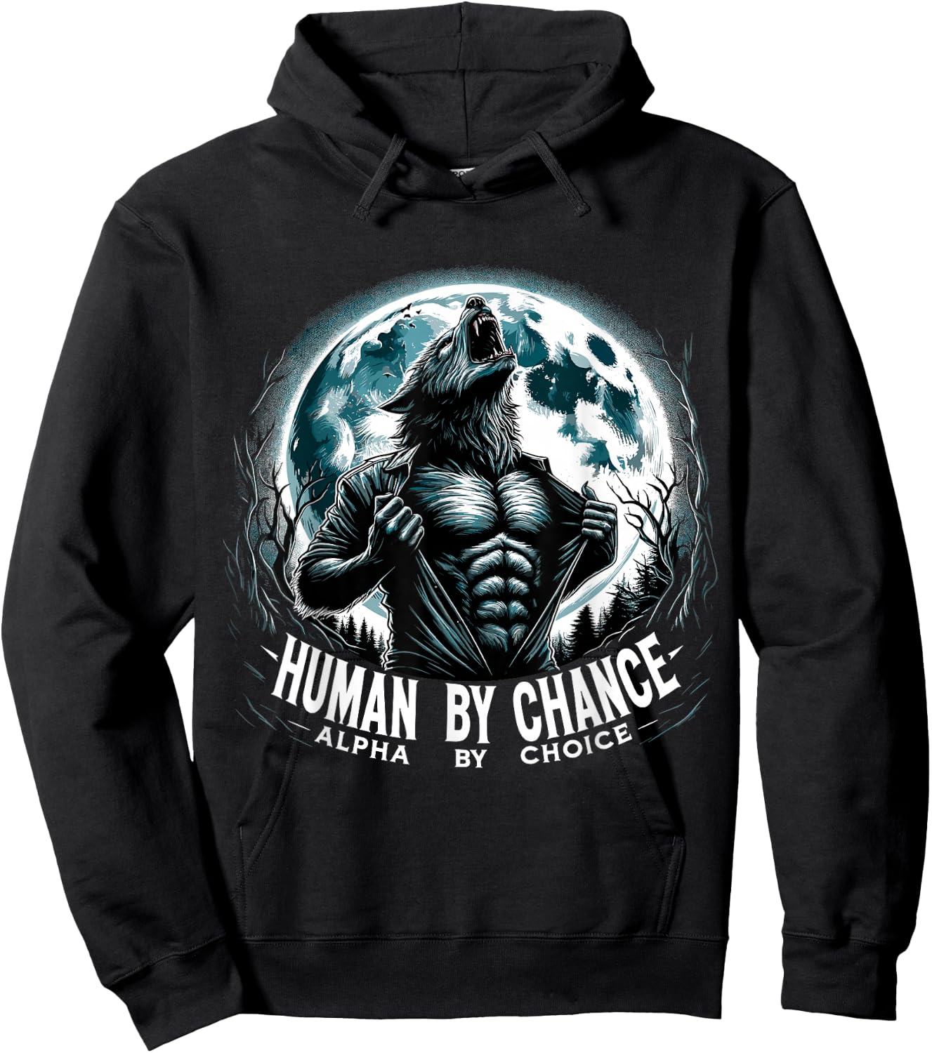 Human by Chance Alpha by Choise Alpha Wolf Hoodie - Hoodie | Black