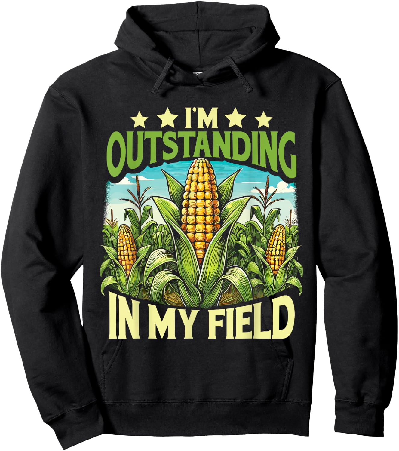 Corn Farmer I’M Outstanding In My Field Hoodie - Hoodie | Black