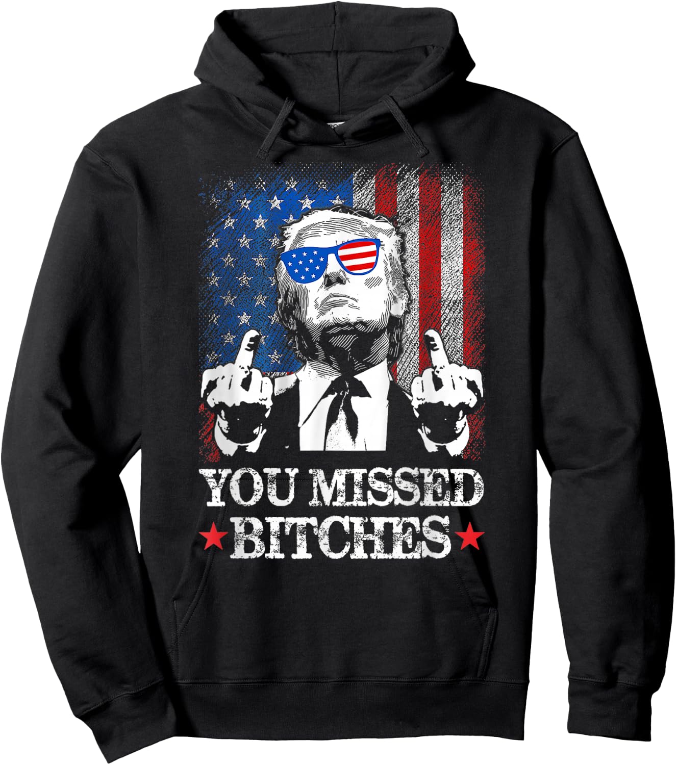 Trump You Missed Bitches Funny Trump 2024 Hoodie - Hoodie | Black
