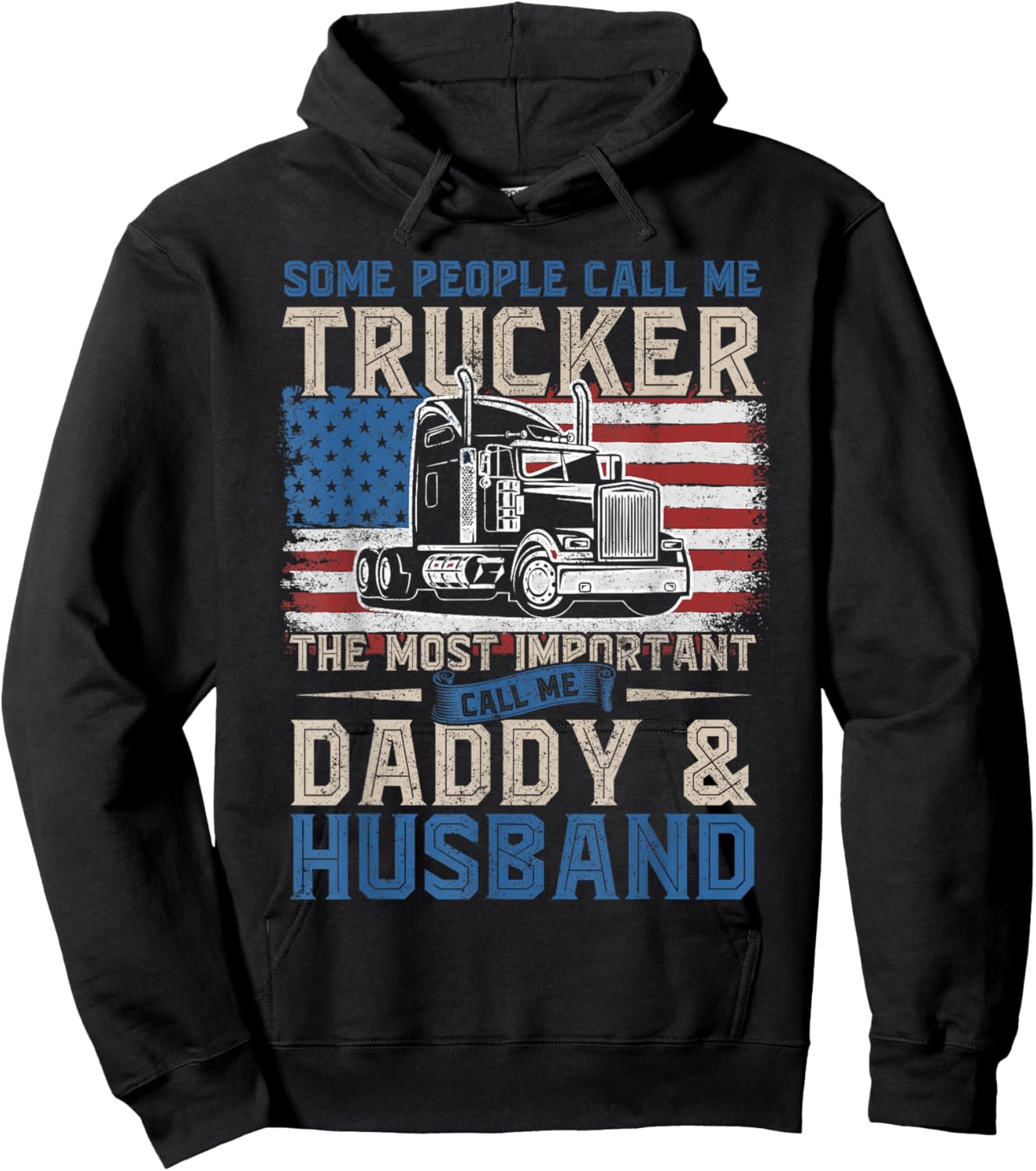 Semi Truck Driver, Trucker Daddy, Husband, US American Flag Hoodie - Hoodie | Black