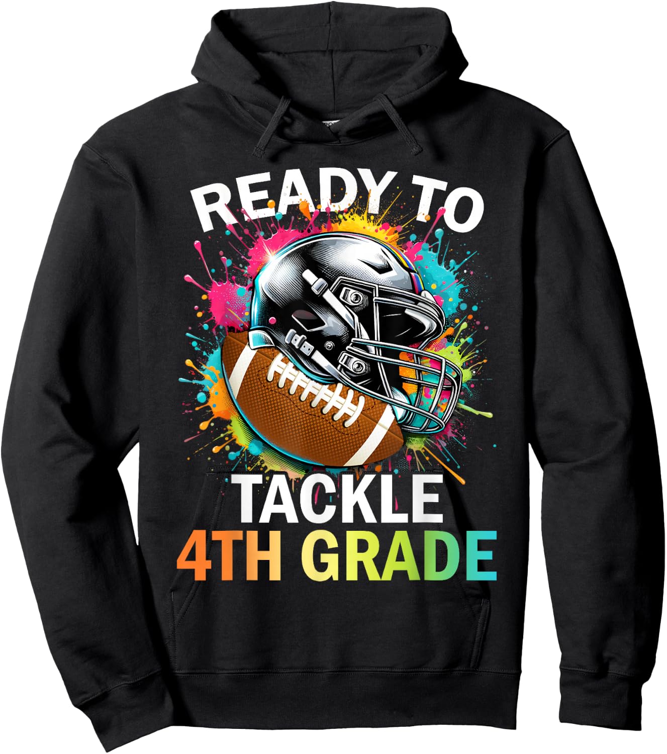 Ready To Tackle 4th Grade Back To School Football Colorful Hoodie - Hoodie | Black