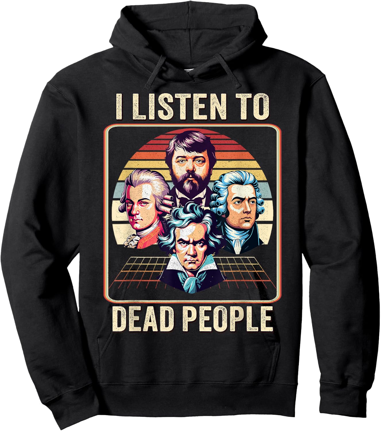 King Of Classical Music Lover I Listen to Dead People Composer Hoodie - Hoodie | Black