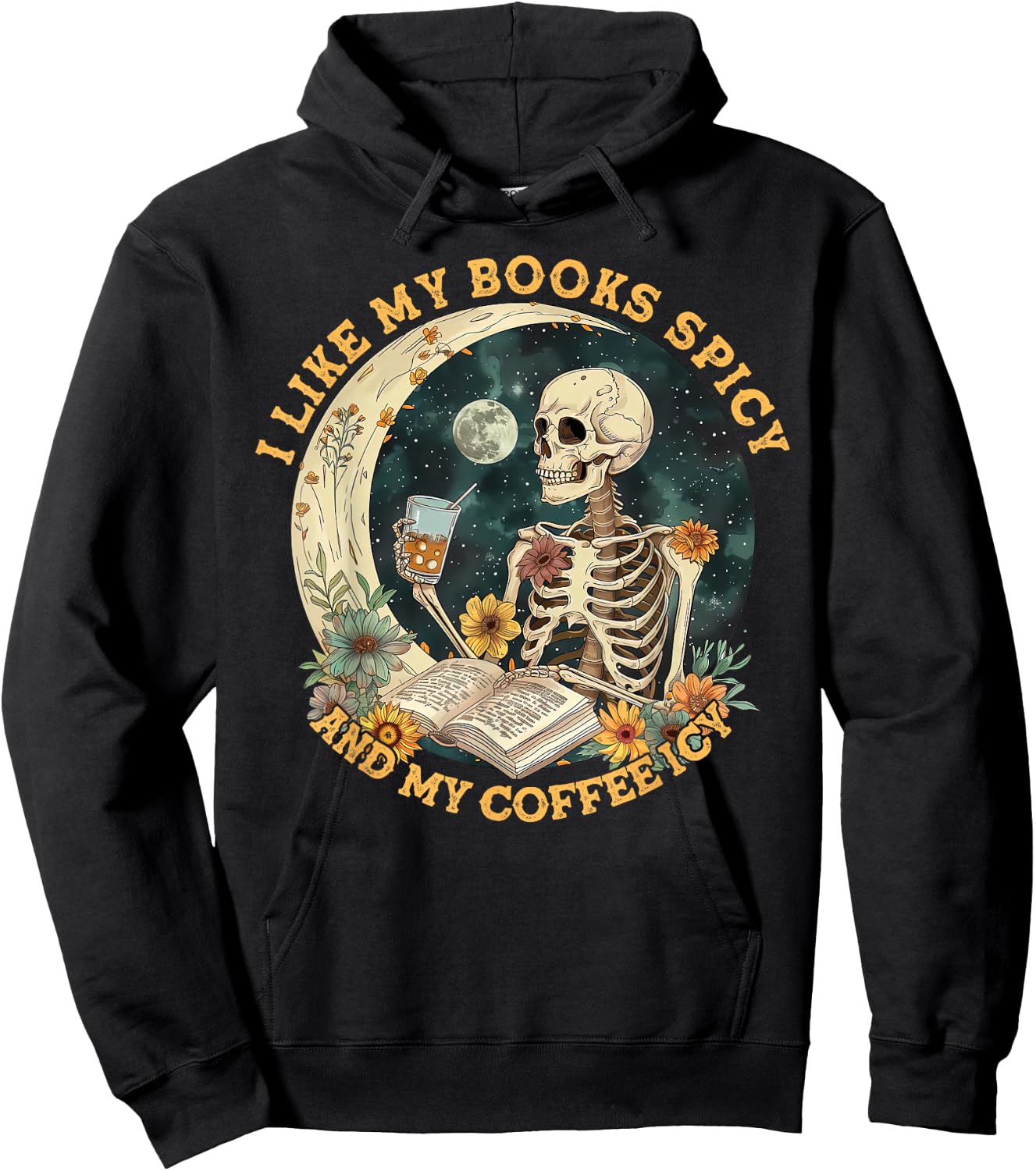 I Like My Books Spicy & My Coffee Icy Skeleton Read Book Hoodie - Hoodie | Black