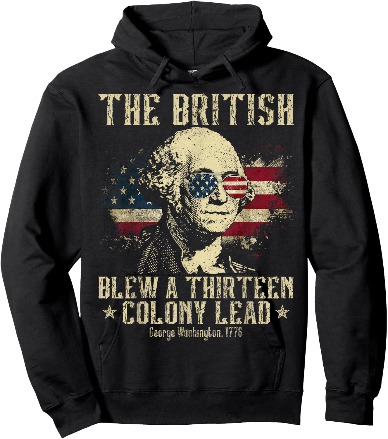 The British Blew A Thirteen Colony Lead 13 1776 4th Of July Hoodie - Hoodie | Black