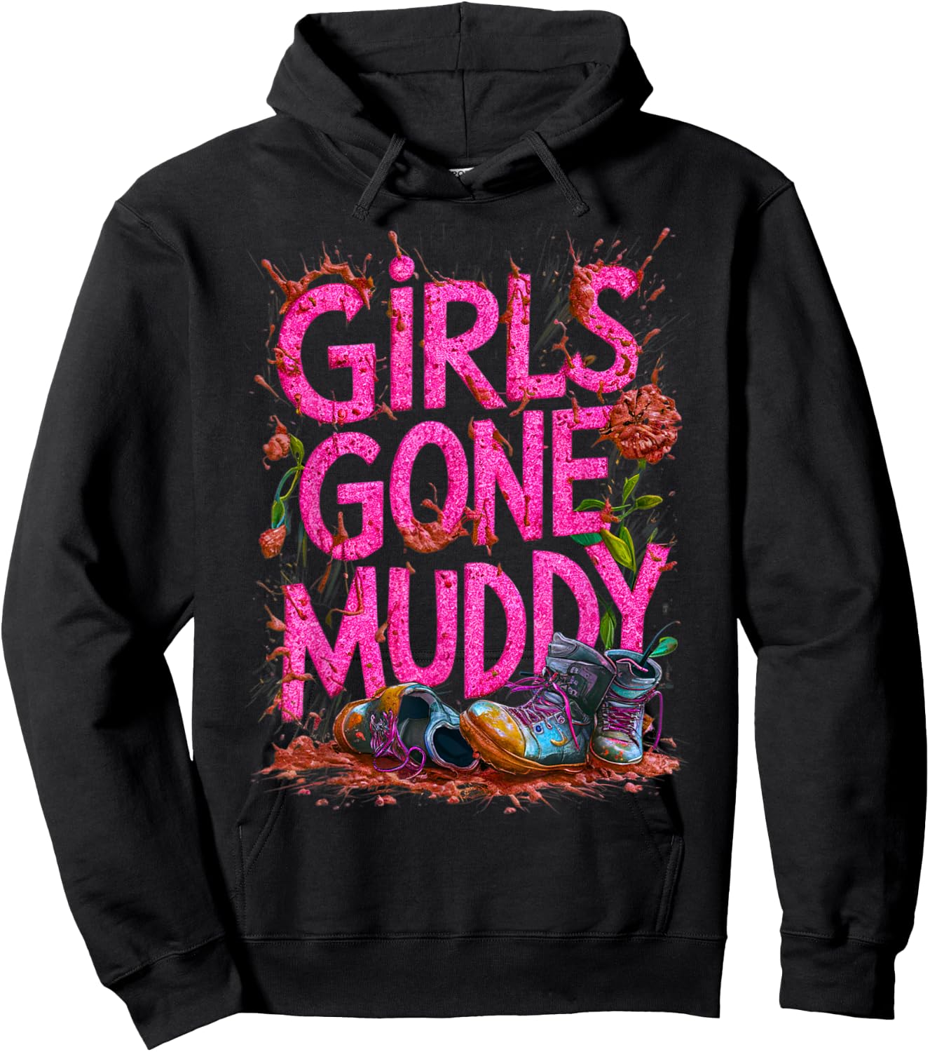 Girls Gone Muddy Mudding Princess Running Team Mud Run Woman Hoodie - Hoodie | Black