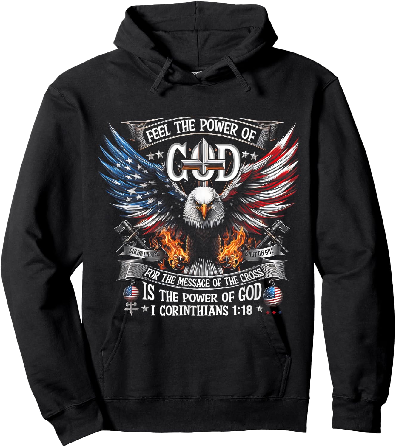 Eagle Flag Us Patriot Feel The Power Of God Corinthians 1 18 Hoodie - Hoodie | Black