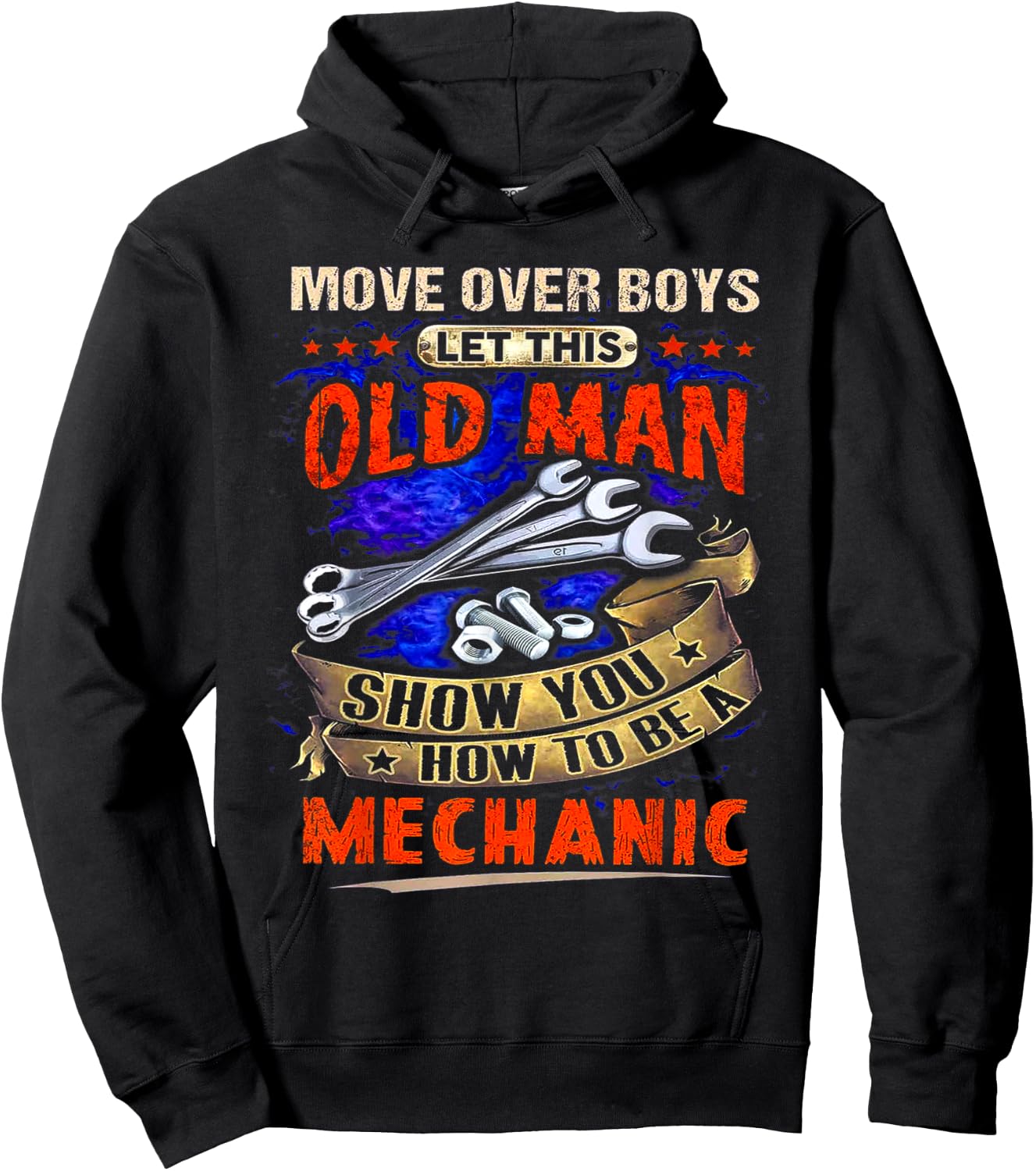 Move Over Boys Let This Old Man Show You How To Be A Hoodie - Hoodie | Black