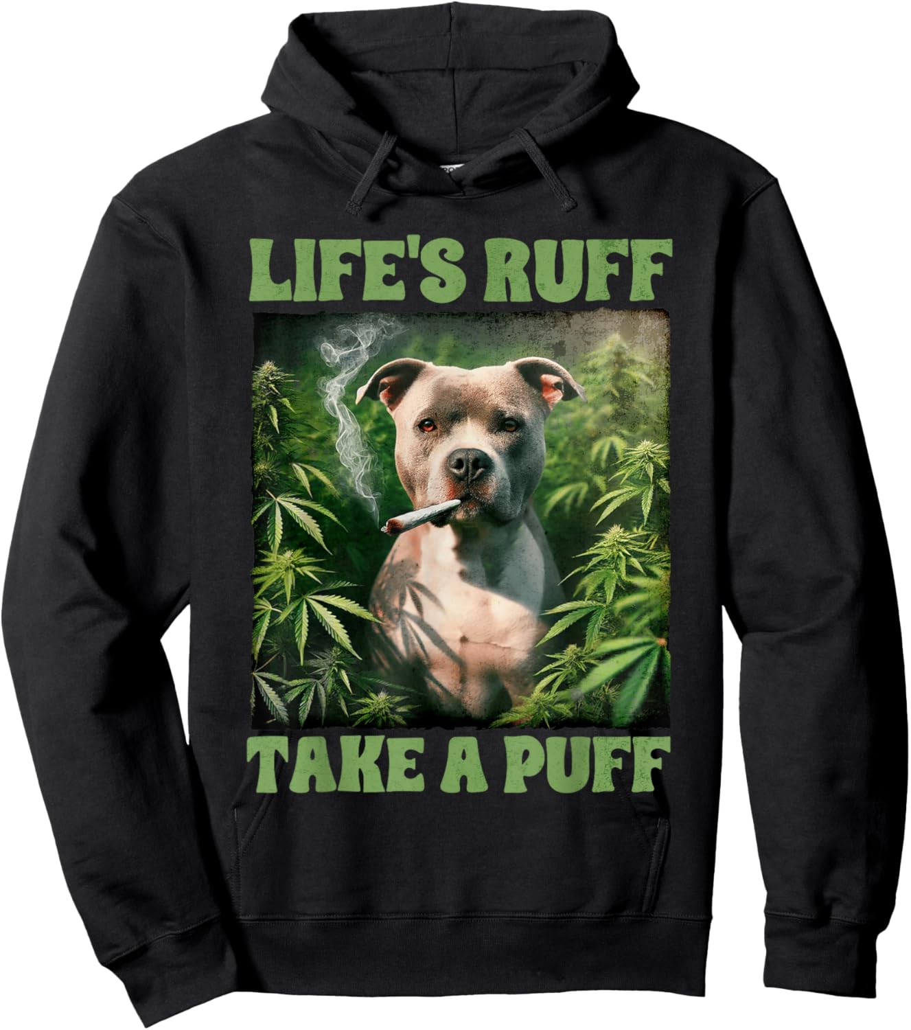 Pitbull Smoking Weed Cannabis 420 Life's Ruff Take A Puff Hoodie - Hoodie | Black