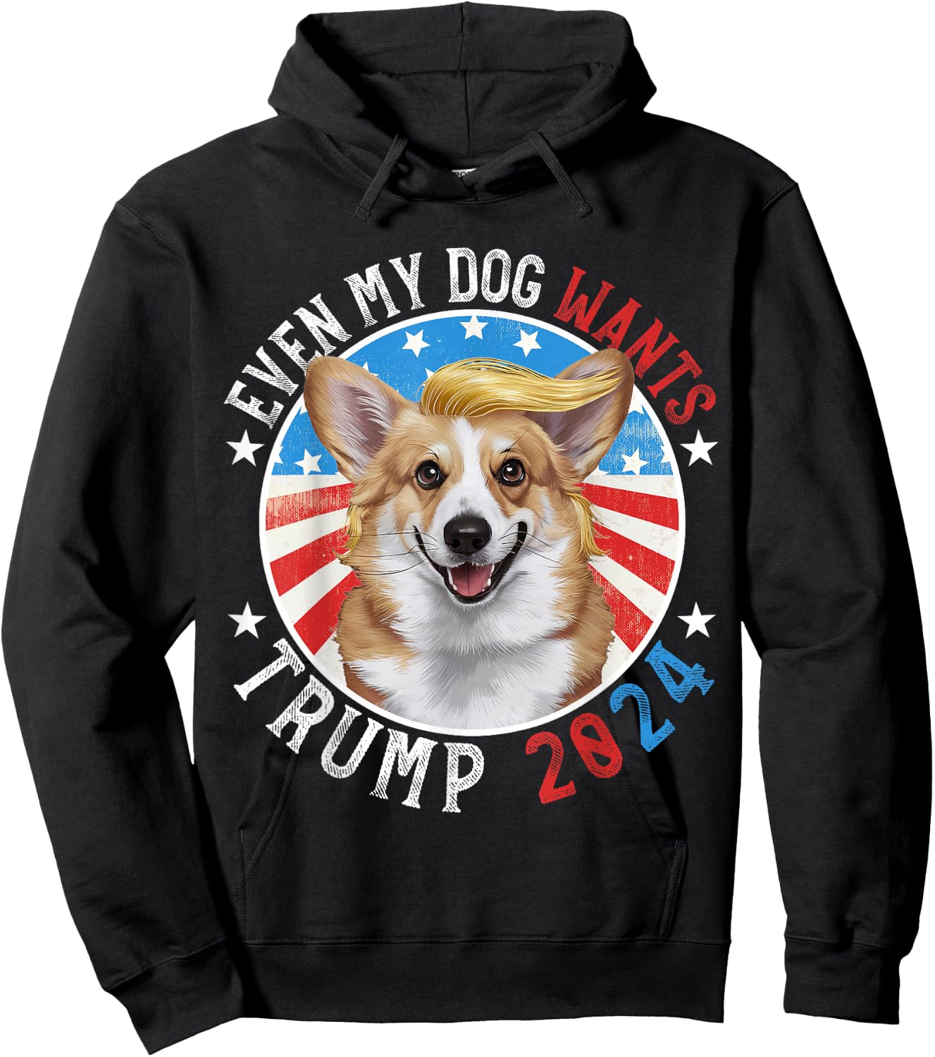 Even My Dog Wants Trump 2024 Corgi Dog Funny Men Women Hoodie - Hoodie | Black