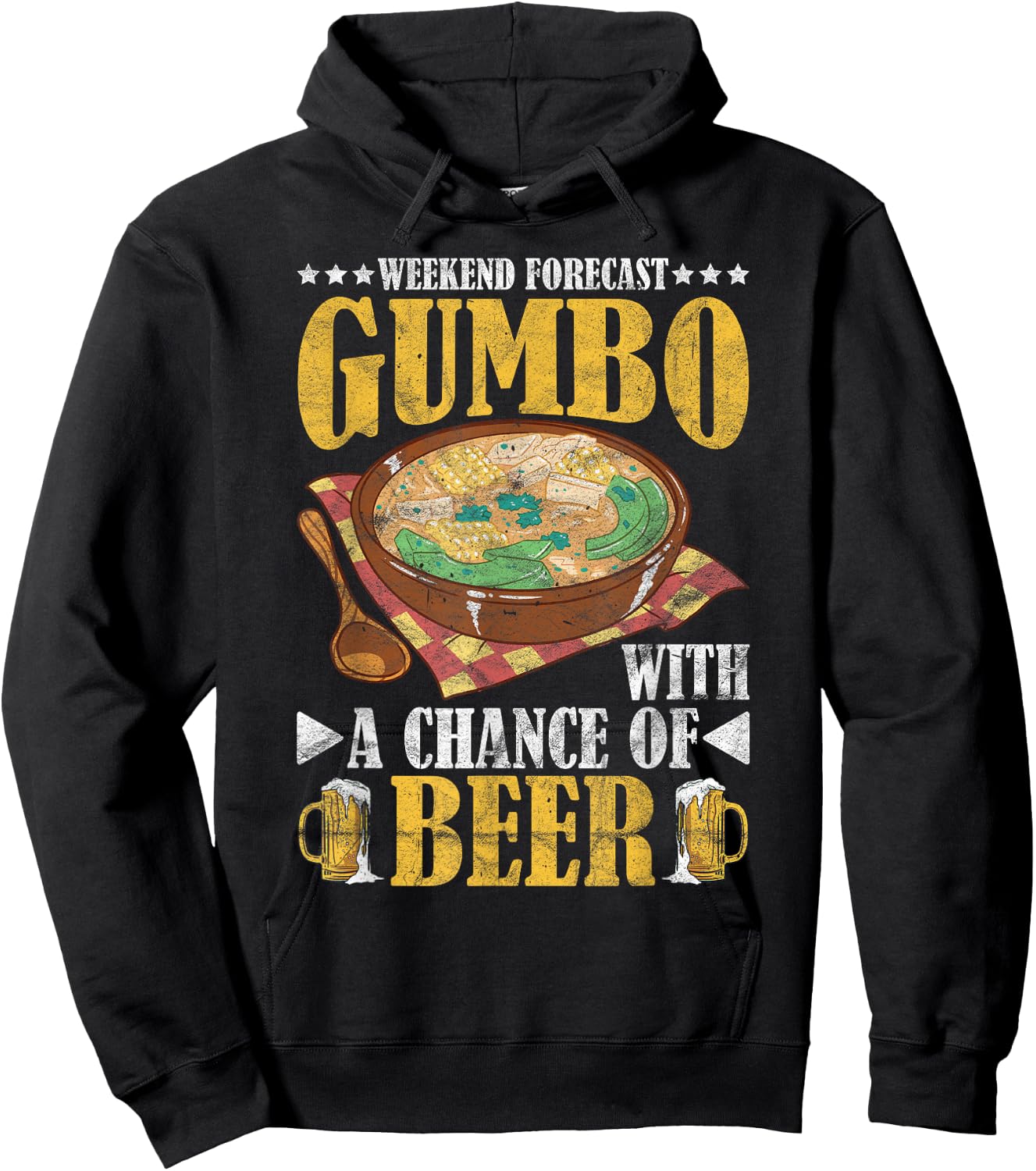 Gumbo Louisiana Cuisine Gumbo With A Chance Of Beer Hoodie - Hoodie | Black