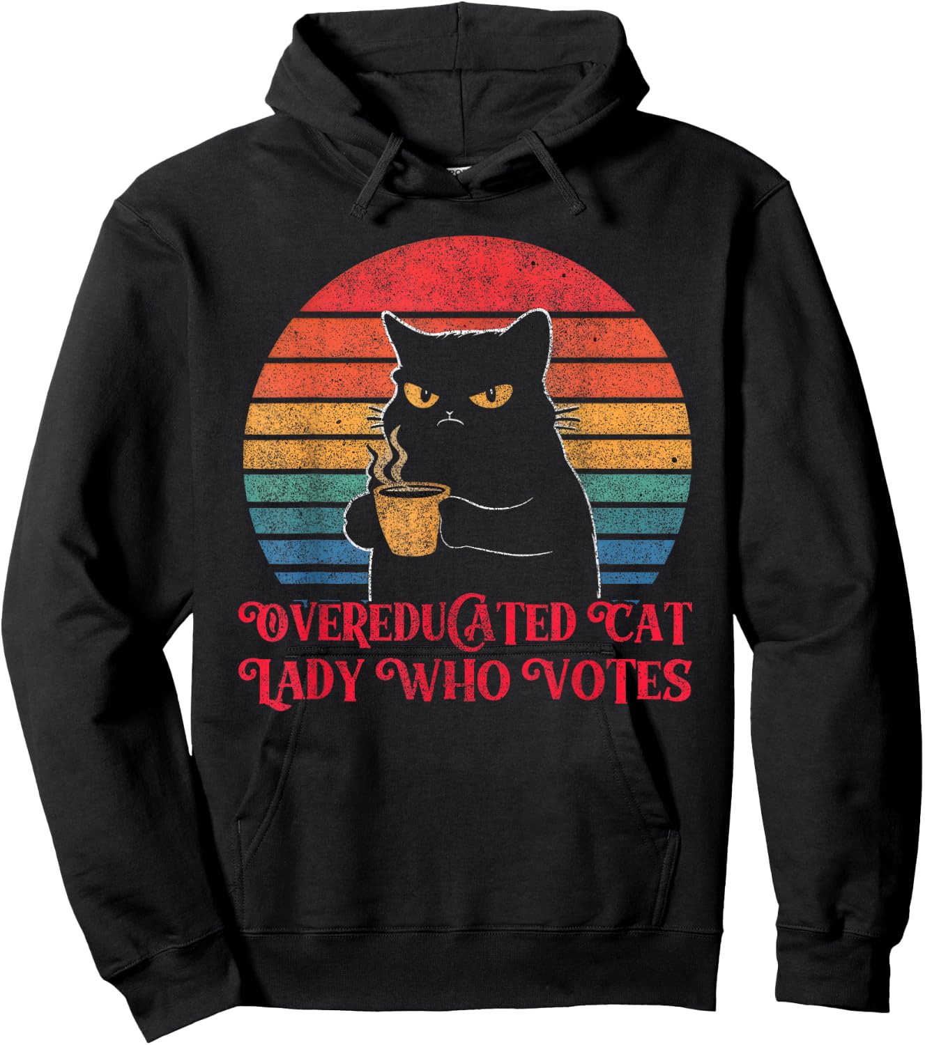 Overeducated Cat Lady Who Votes 2024 Election Vintage Cat Hoodie - Hoodie | Black